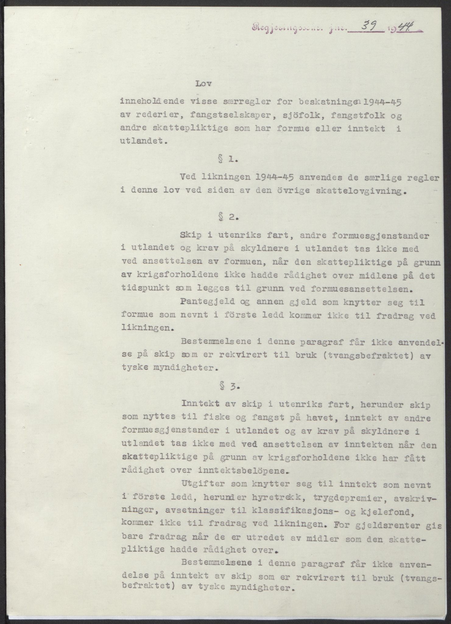 NS-administrasjonen 1940-1945 (Statsrådsekretariatet, de kommisariske statsråder mm), AV/RA-S-4279/D/Db/L0100: Lover, 1944, p. 71