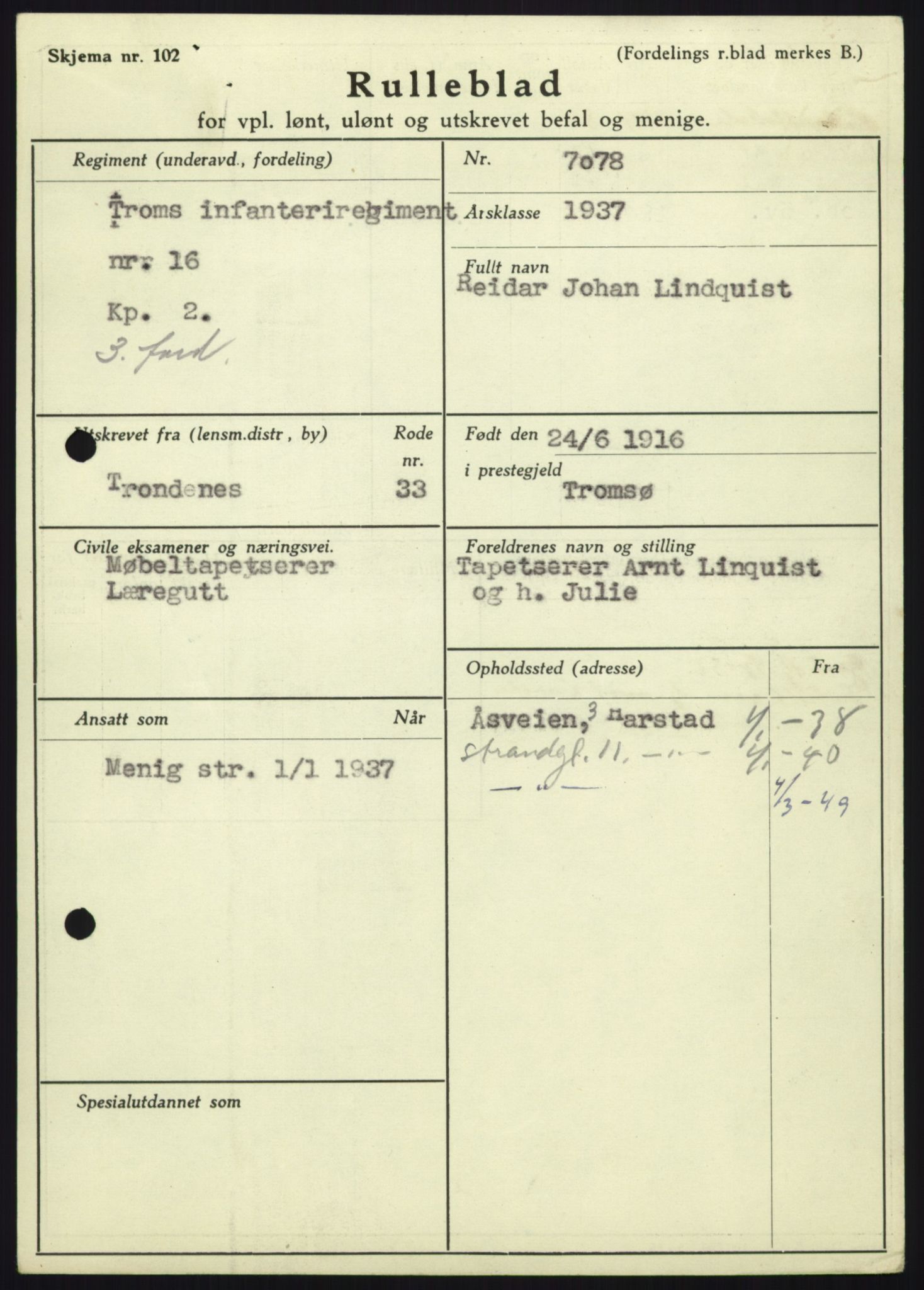 Forsvaret, Troms infanteriregiment nr. 16, AV/RA-RAFA-3146/P/Pa/L0021: Rulleblad for regimentets menige mannskaper, årsklasse 1937, 1937, p. 701