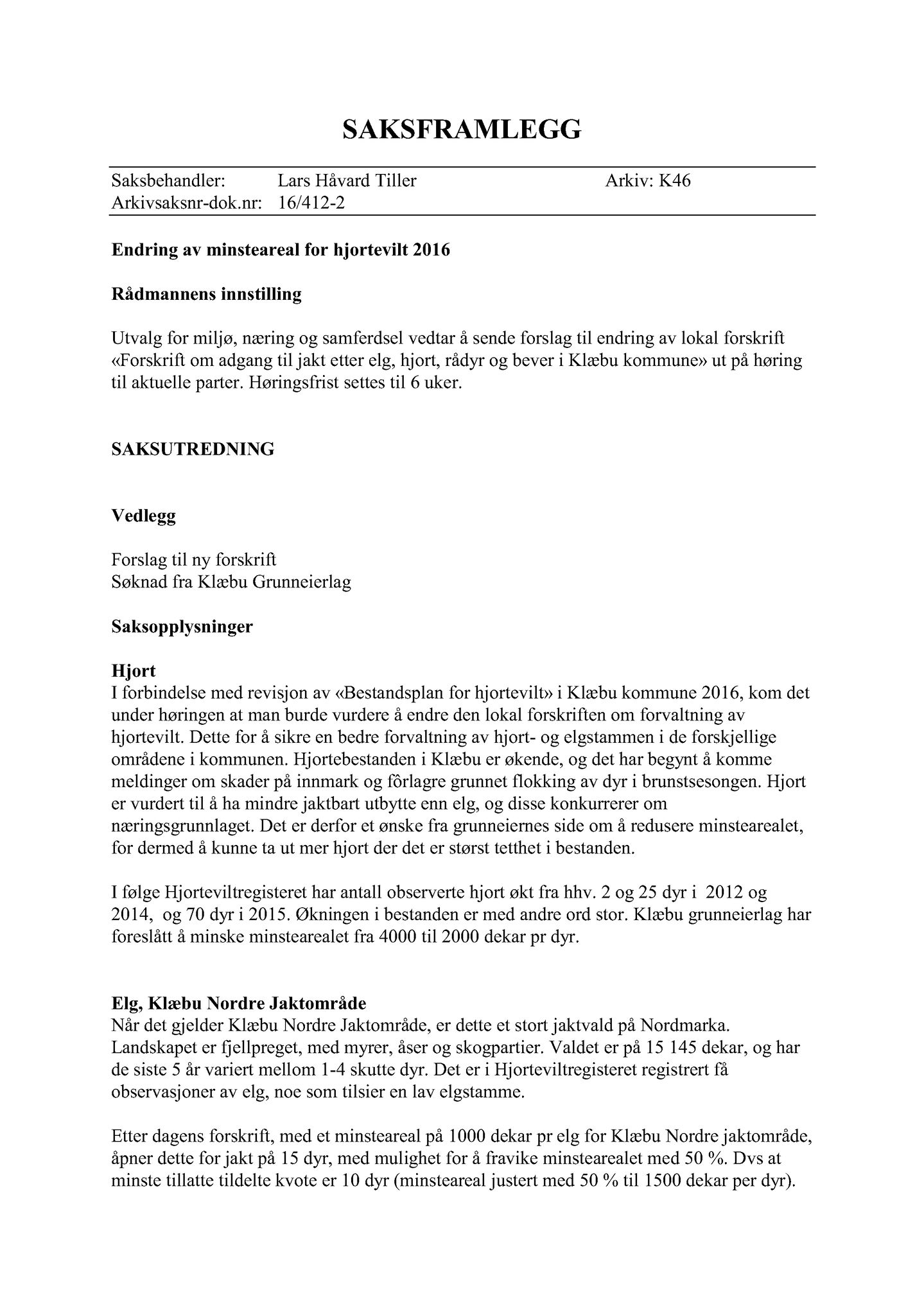 Klæbu Kommune, TRKO/KK/06-UM/L003: Utvalg for miljø - Møtedokumenter 2016, 2016, p. 1133