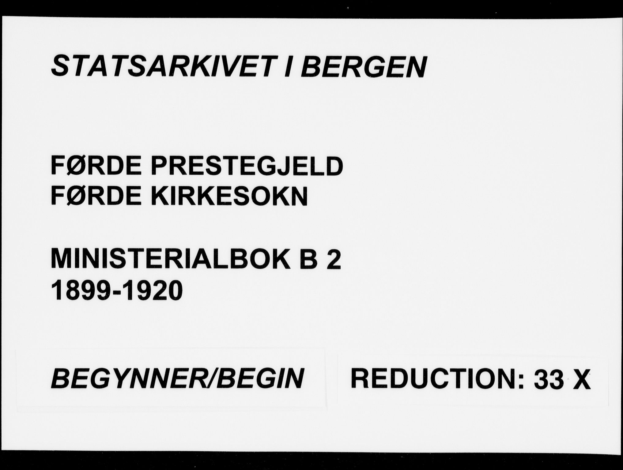 Førde sokneprestembete, SAB/A-79901/H/Haa/Haab/L0002: Parish register (official) no. B  2, 1899-1920