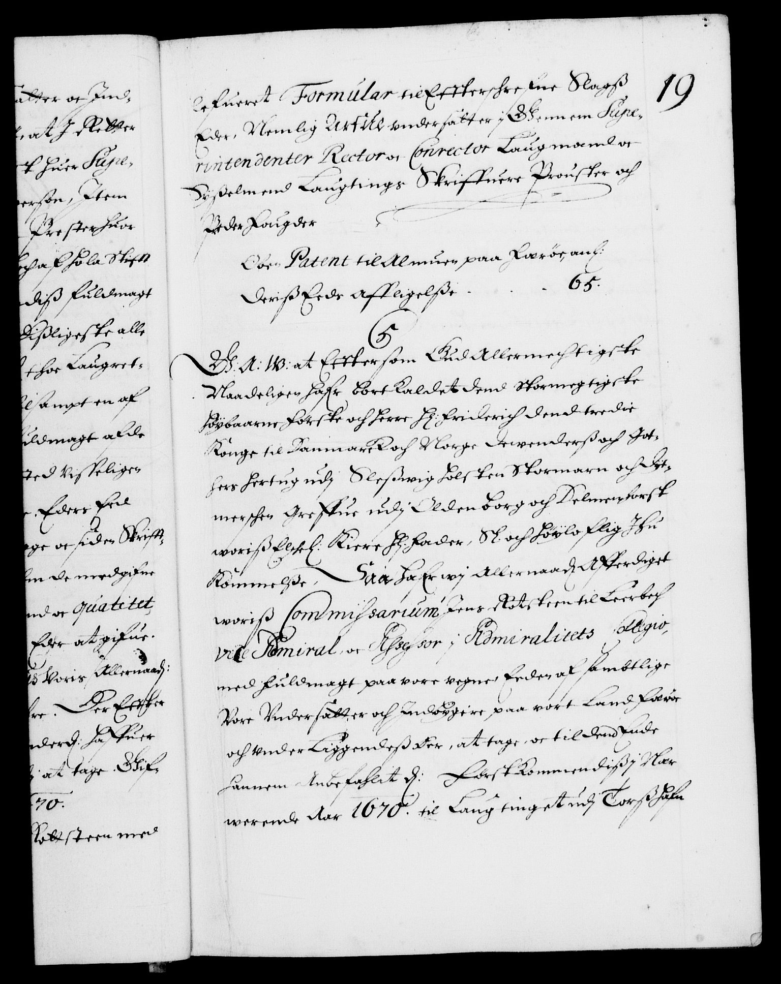 Danske Kanselli 1572-1799, AV/RA-EA-3023/F/Fc/Fca/Fcaa/L0011: Norske registre (mikrofilm), 1670-1673, p. 19a