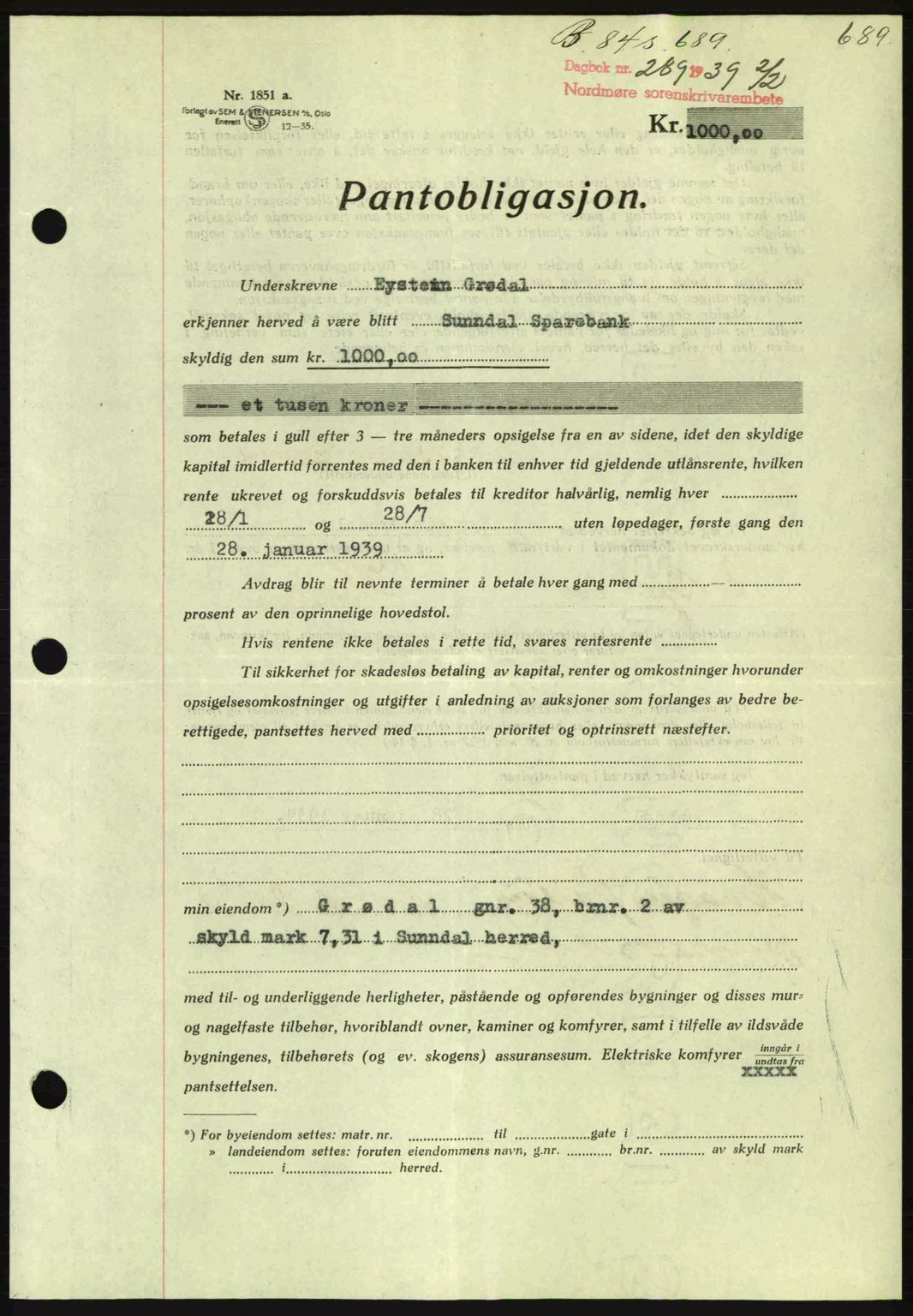 Nordmøre sorenskriveri, SAT/A-4132/1/2/2Ca: Mortgage book no. B84, 1938-1939, Diary no: : 289/1939