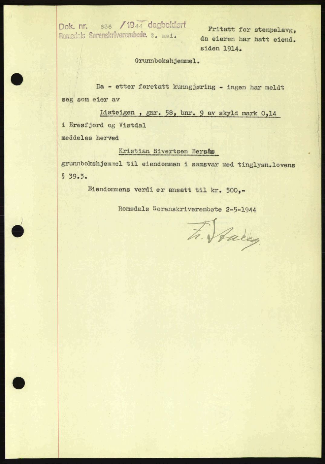 Romsdal sorenskriveri, SAT/A-4149/1/2/2C: Mortgage book no. A16, 1944-1944, Diary no: : 636/1944