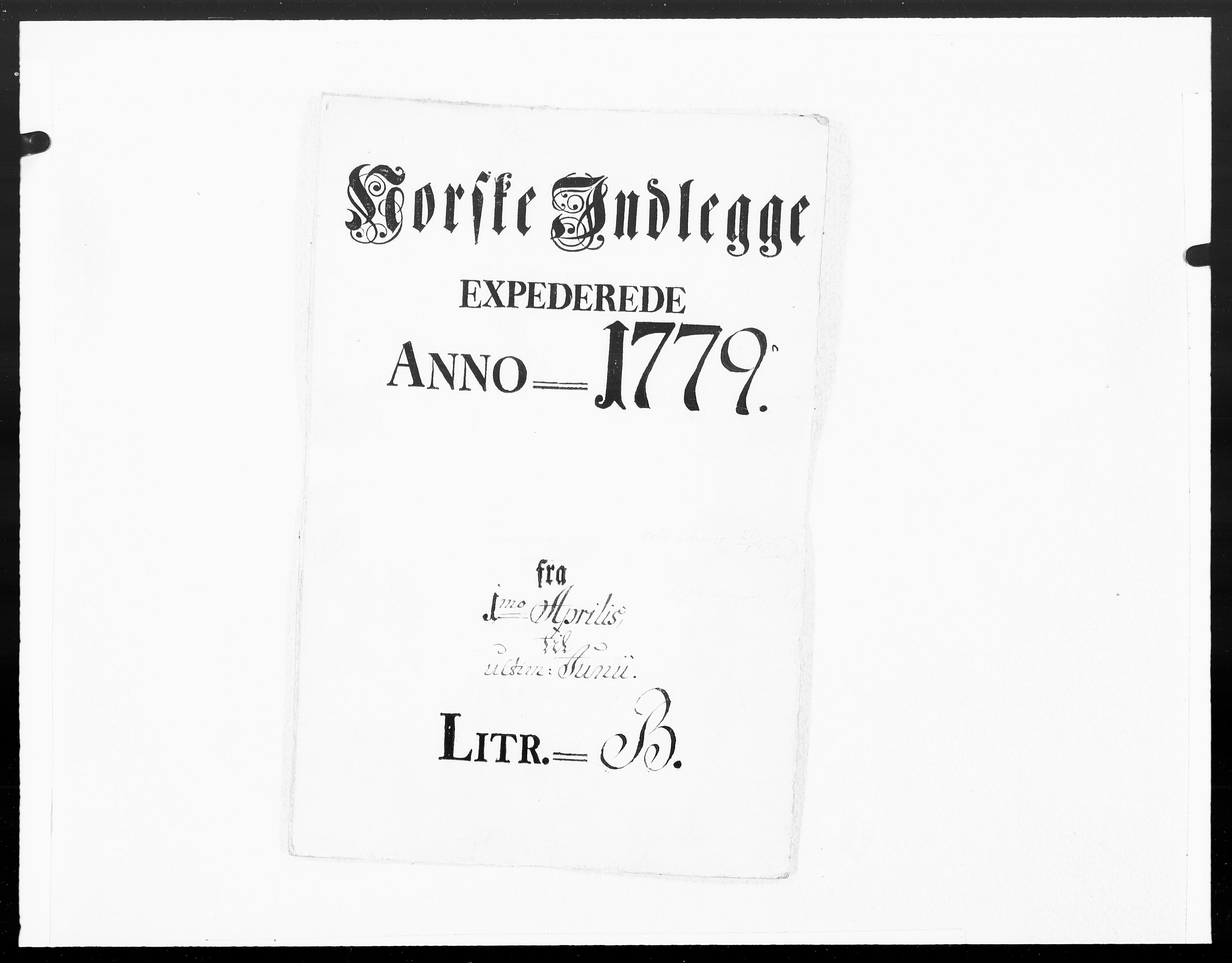 Danske Kanselli 1572-1799, AV/RA-EA-3023/F/Fc/Fcc/Fcca/L0231: Norske innlegg 1572-1799, 1779, p. 1