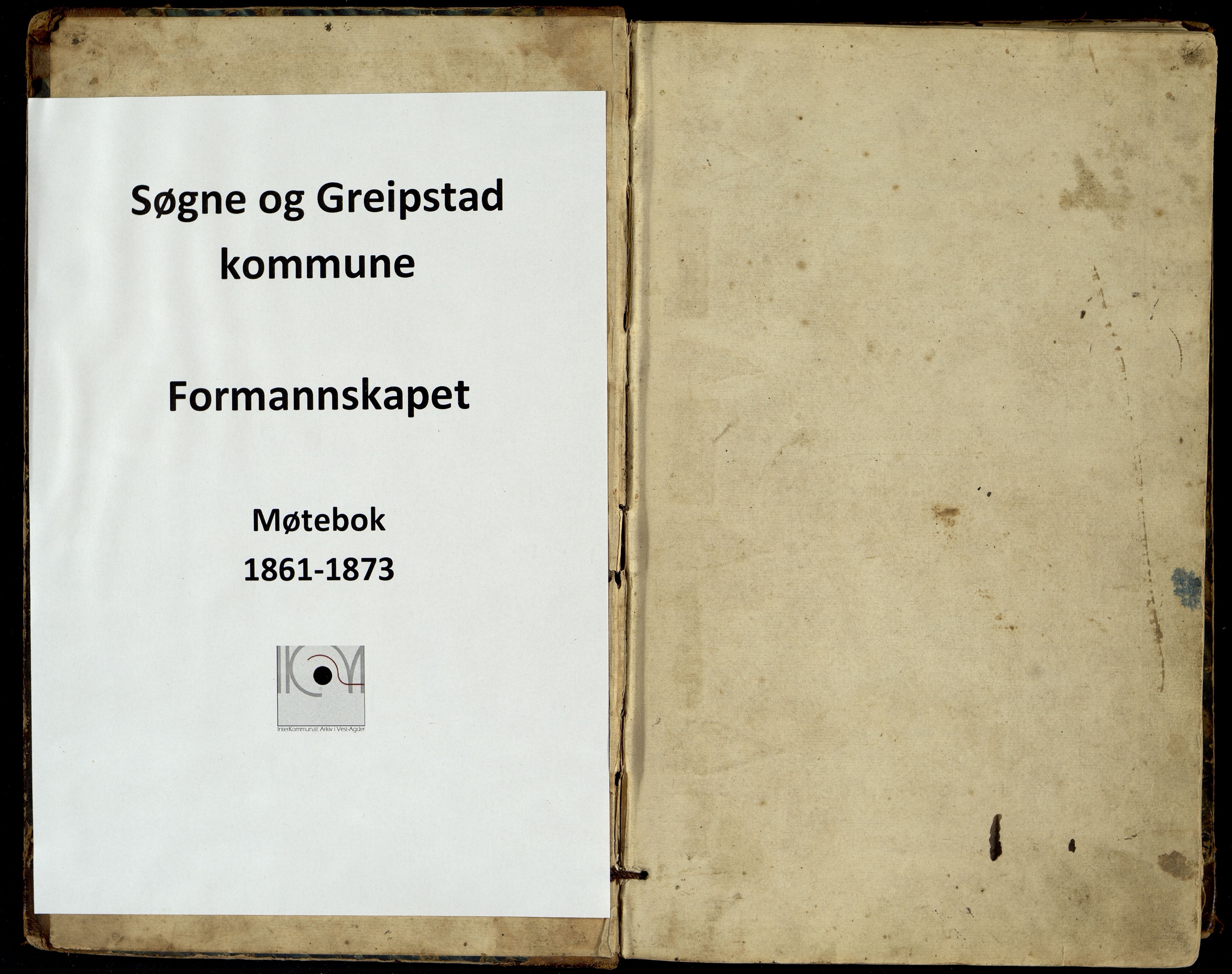 Søgne og Greipstad kommune - Formannskapet, ARKSOR/1018SG120/A/L0002: Møtebok (d), 1861-1873