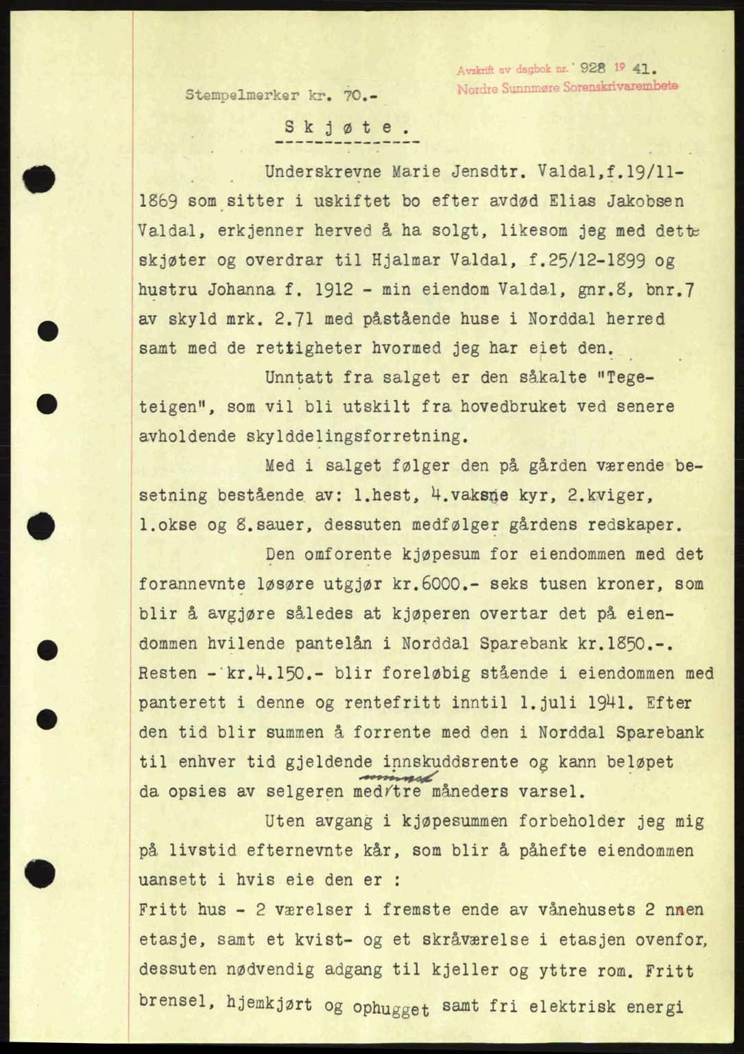 Nordre Sunnmøre sorenskriveri, SAT/A-0006/1/2/2C/2Ca: Mortgage book no. A11, 1941-1941, Diary no: : 928/1941