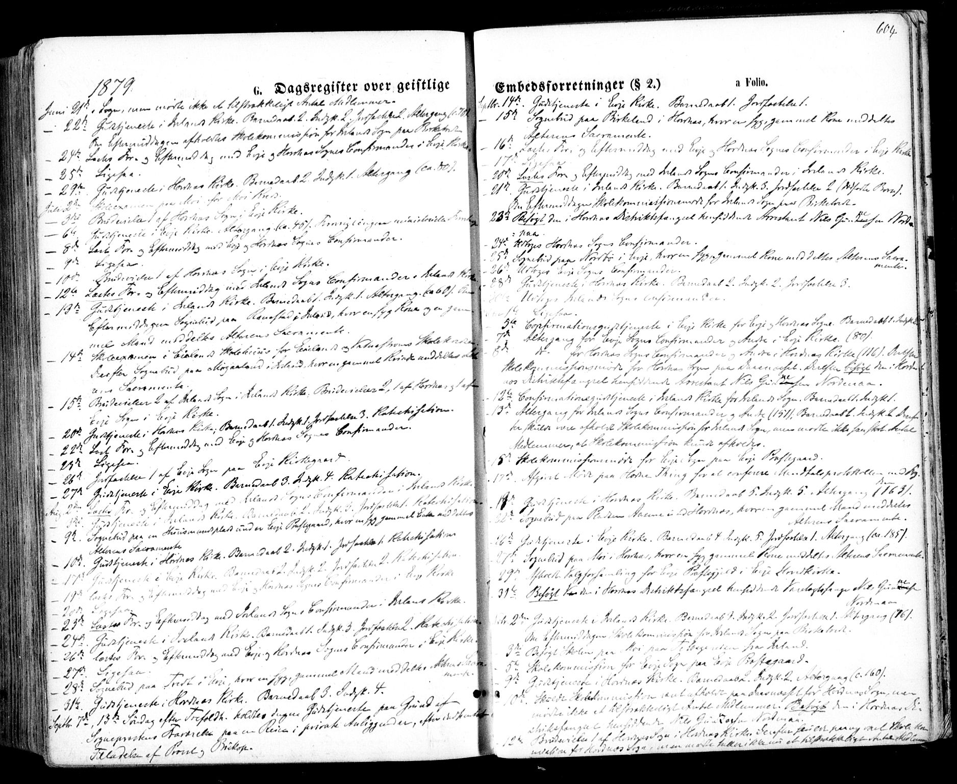 Evje sokneprestkontor, SAK/1111-0008/F/Fa/Faa/L0006: Parish register (official) no. A 6, 1866-1884, p. 604