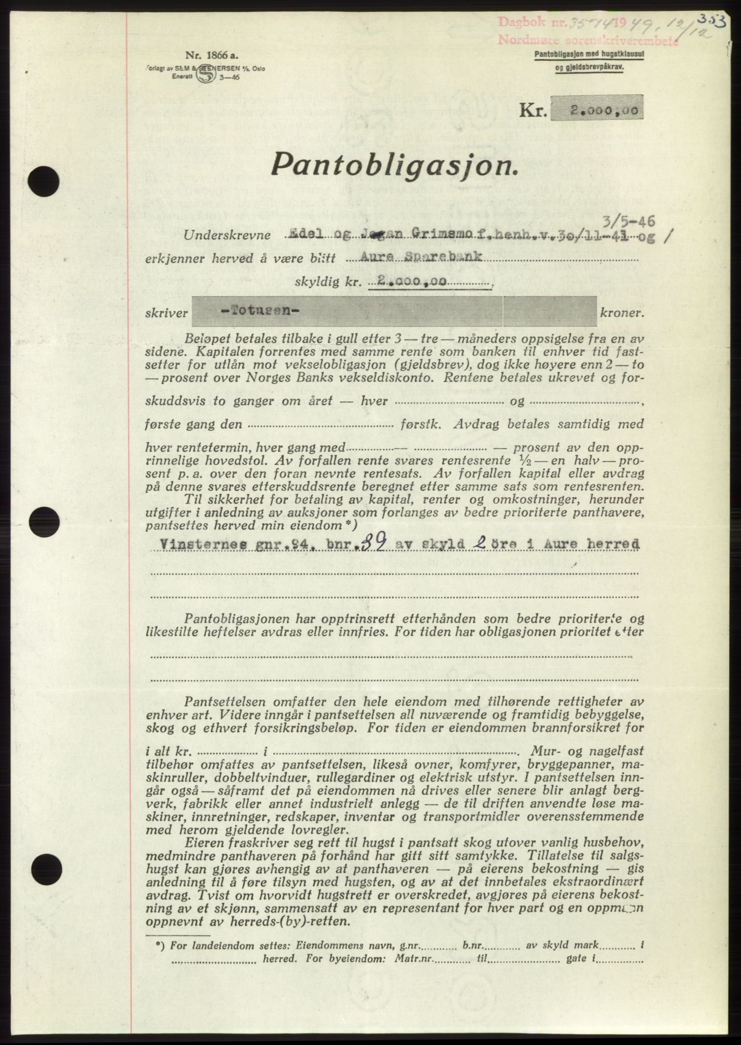 Nordmøre sorenskriveri, AV/SAT-A-4132/1/2/2Ca: Mortgage book no. B103, 1949-1950, Diary no: : 3574/1949