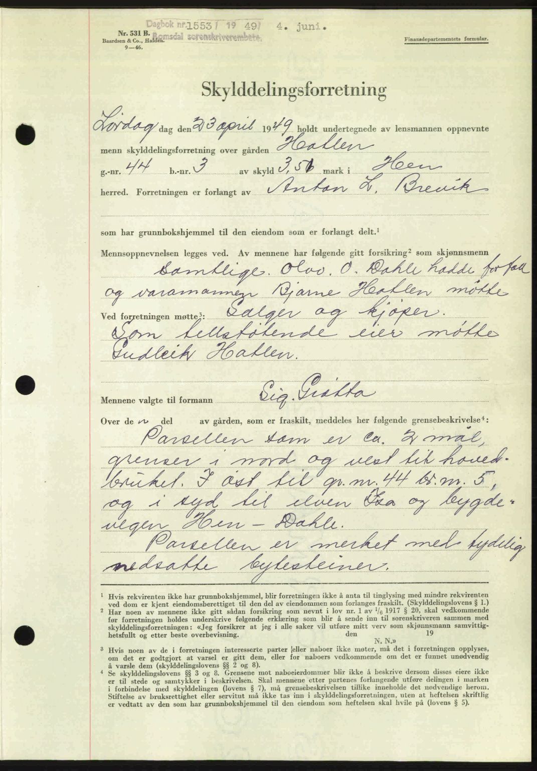 Romsdal sorenskriveri, AV/SAT-A-4149/1/2/2C: Mortgage book no. A30, 1949-1949, Diary no: : 1553/1949