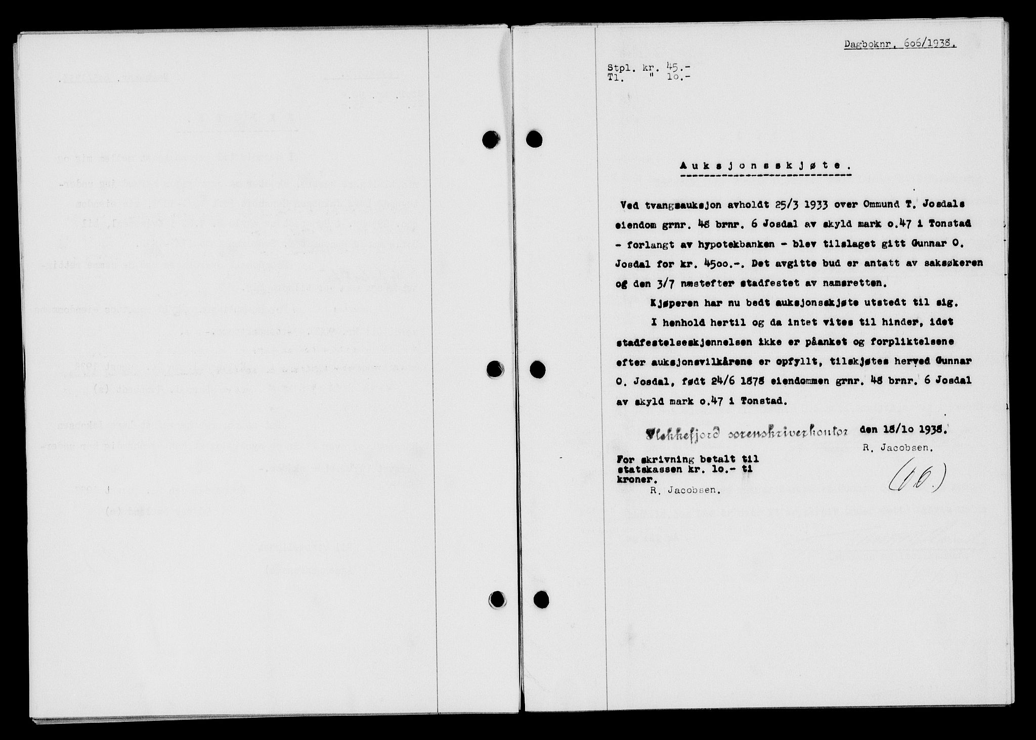 Flekkefjord sorenskriveri, SAK/1221-0001/G/Gb/Gba/L0054: Mortgage book no. A-2, 1937-1938, Diary no: : 606/1938