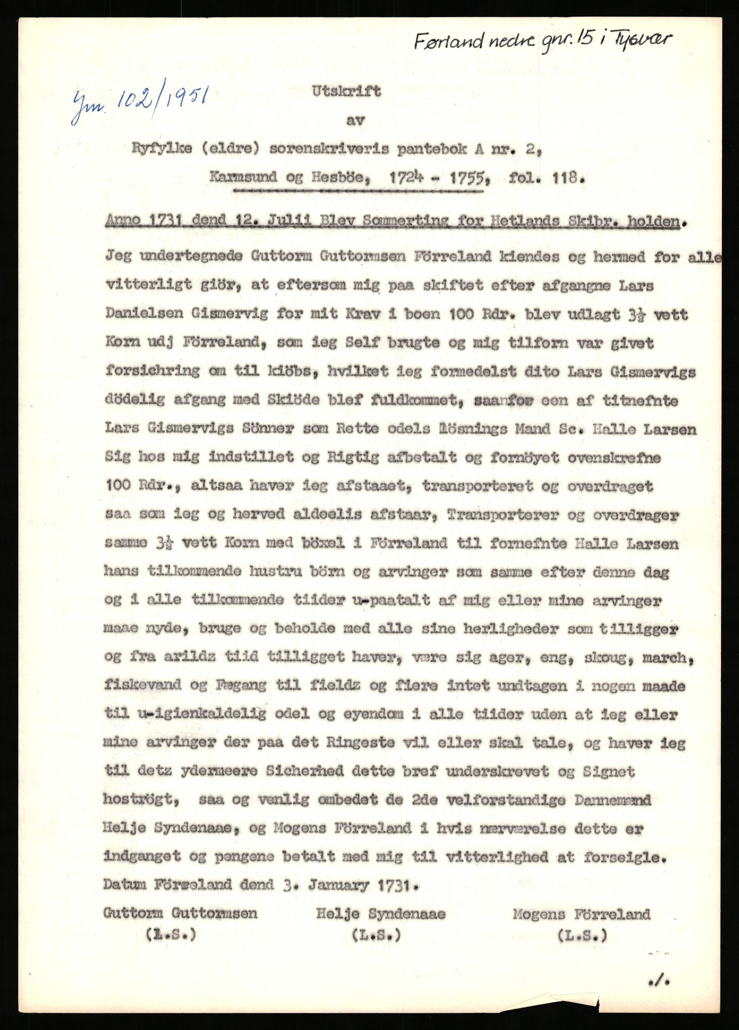 Statsarkivet i Stavanger, AV/SAST-A-101971/03/Y/Yj/L0024: Avskrifter sortert etter gårdsnavn: Fæøen - Garborg, 1750-1930, p. 306