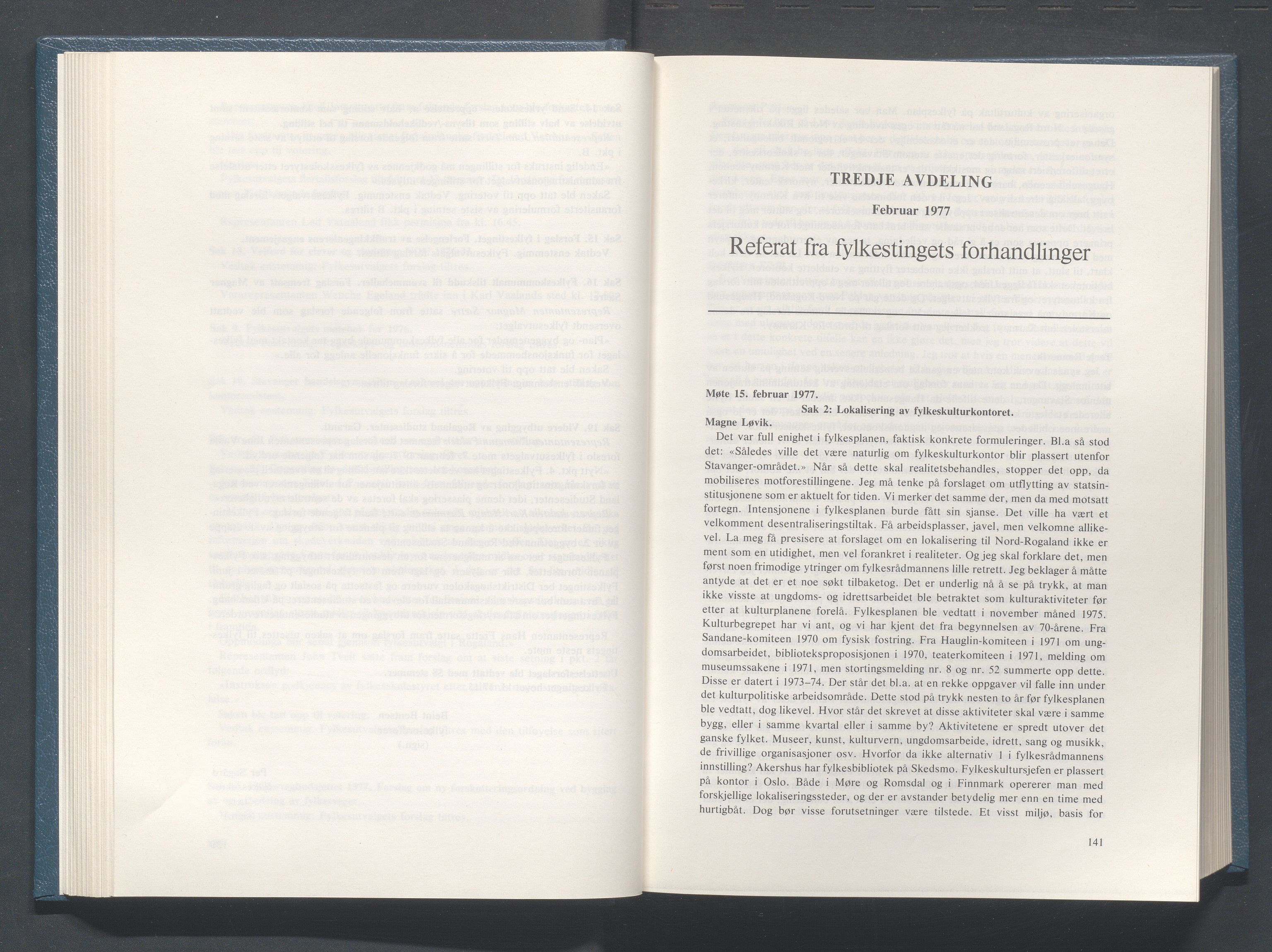 Rogaland fylkeskommune - Fylkesrådmannen , IKAR/A-900/A/Aa/Aaa/L0097: Møtebok , 1977, p. 140-141