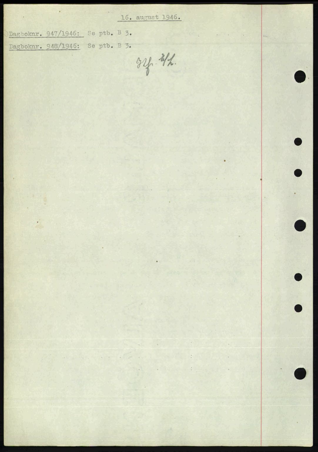 Nedenes sorenskriveri, SAK/1221-0006/G/Gb/Gba/L0055: Mortgage book no. A7, 1946-1946, Diary no: : 947/1946