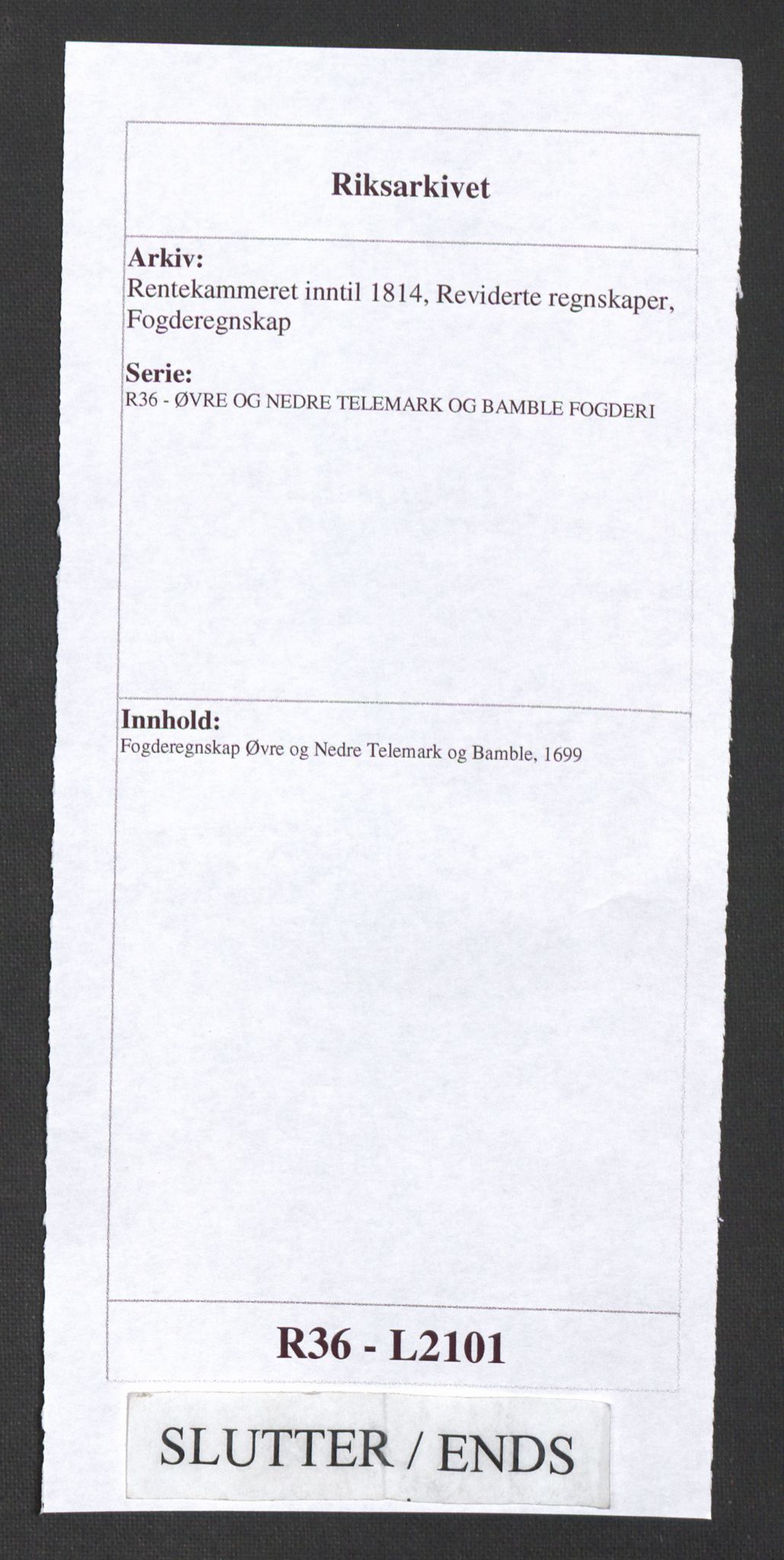 Rentekammeret inntil 1814, Reviderte regnskaper, Fogderegnskap, AV/RA-EA-4092/R36/L2101: Fogderegnskap Øvre og Nedre Telemark og Bamble, 1699, p. 326