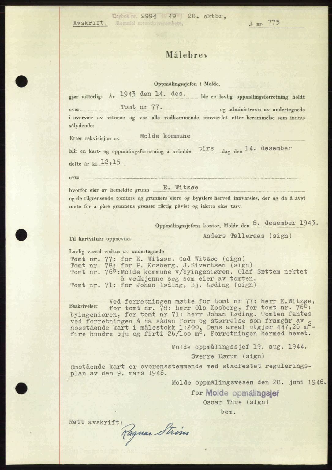 Romsdal sorenskriveri, AV/SAT-A-4149/1/2/2C: Mortgage book no. A31, 1949-1949, Diary no: : 2994/1949