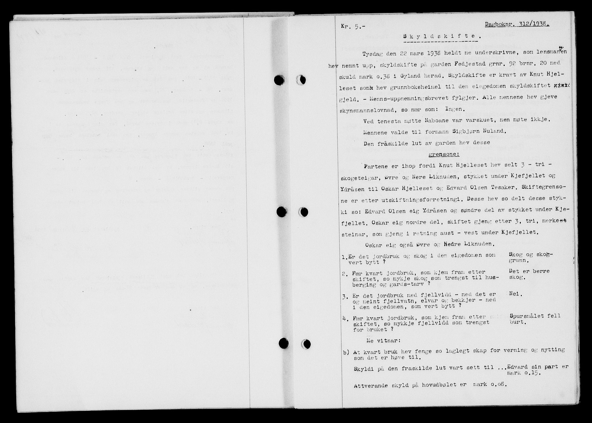 Flekkefjord sorenskriveri, SAK/1221-0001/G/Gb/Gba/L0054: Mortgage book no. A-2, 1937-1938, Diary no: : 312/1938