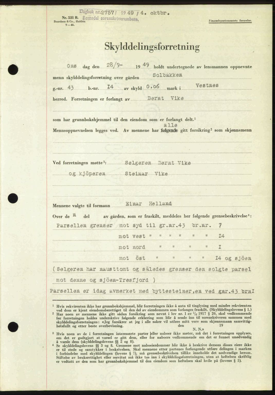 Romsdal sorenskriveri, AV/SAT-A-4149/1/2/2C: Mortgage book no. A31, 1949-1949, Diary no: : 2757/1949