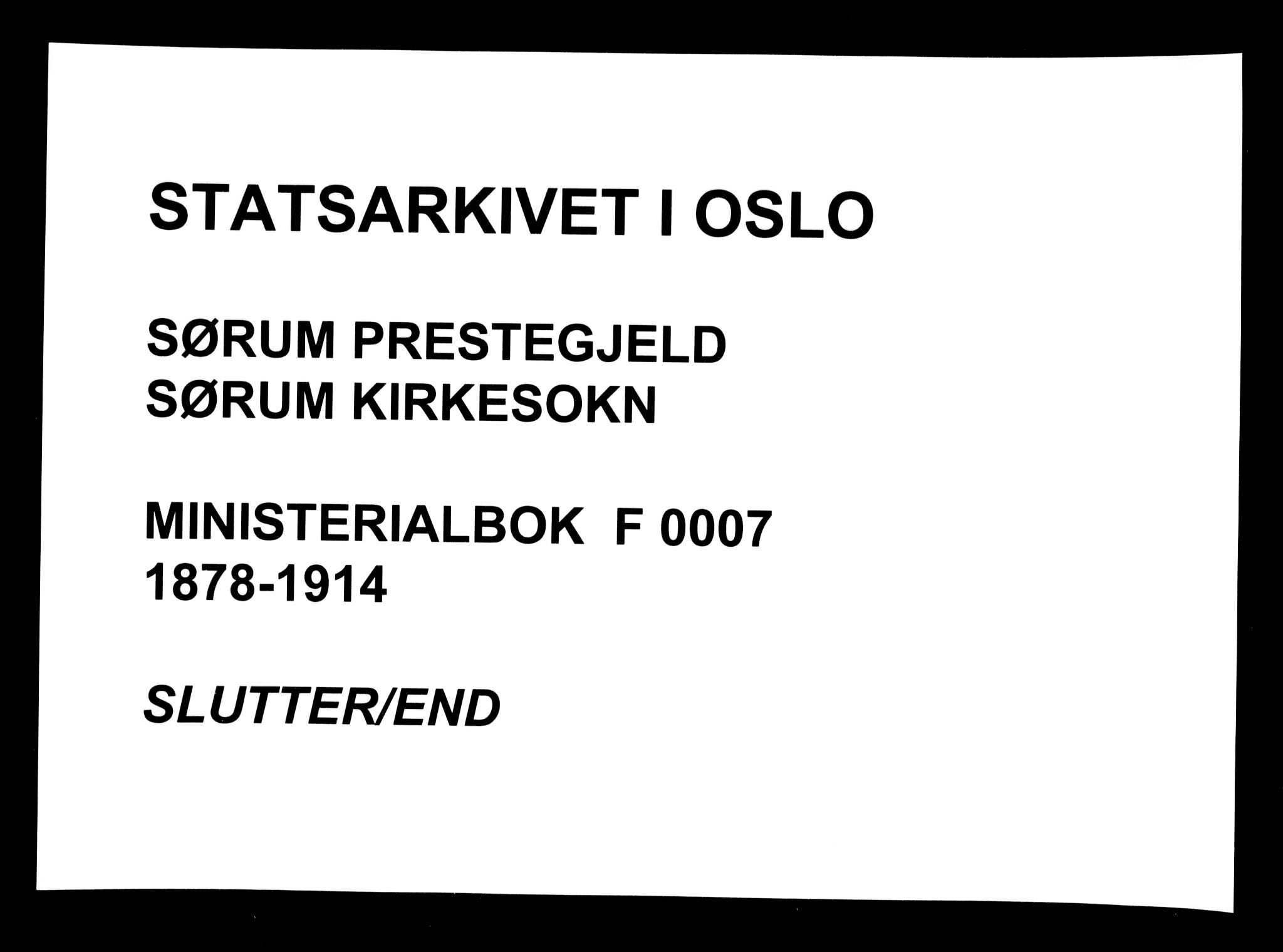 Sørum prestekontor Kirkebøker, AV/SAO-A-10303/F/Fa/L0007: Parish register (official) no. I 7, 1878-1914