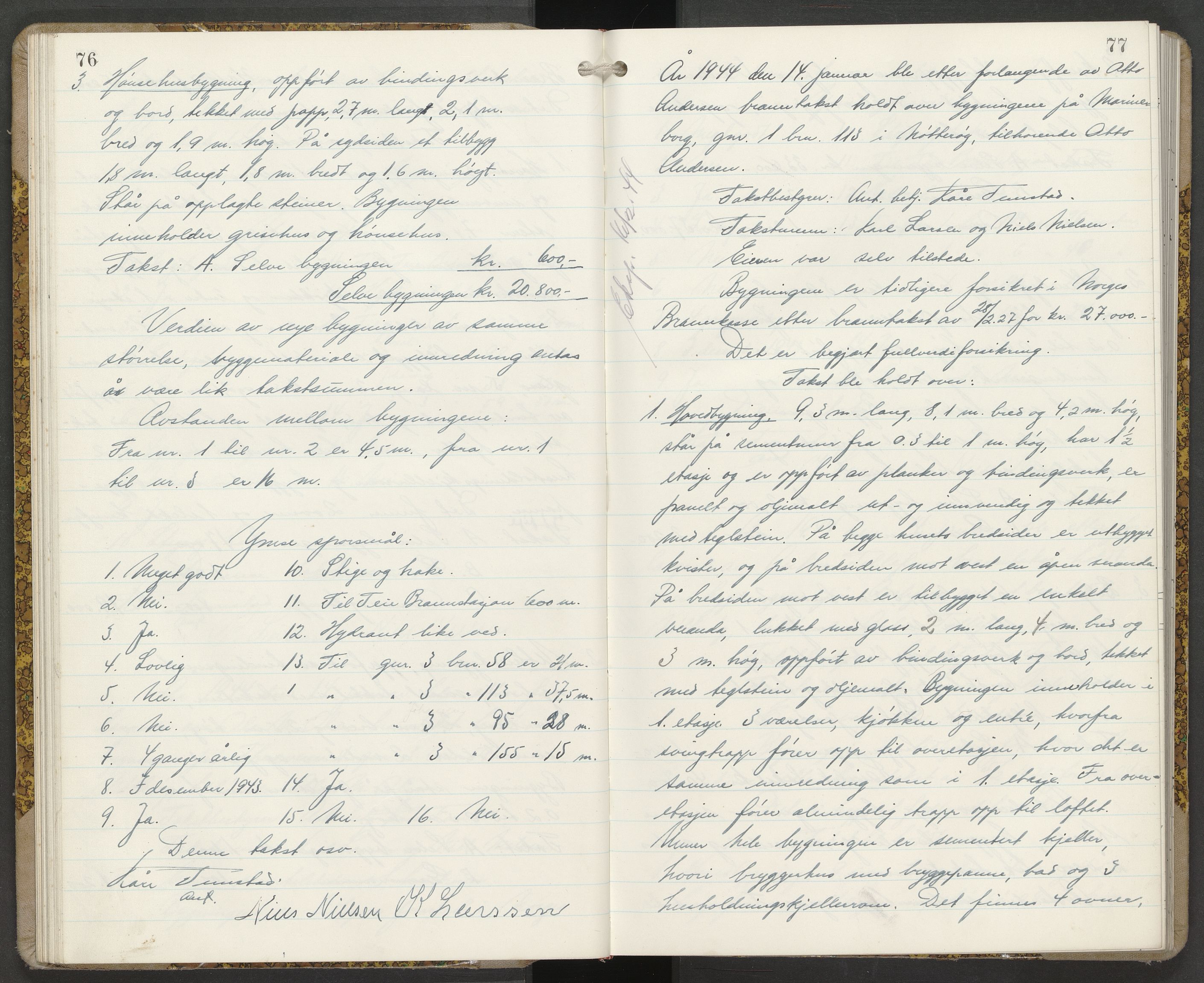 Nøtterøy lensmannskontor, AV/SAKO-A-540/Y/Yg/Yga/L0021: Branntakstprotokoll, 1944, p. 76-77