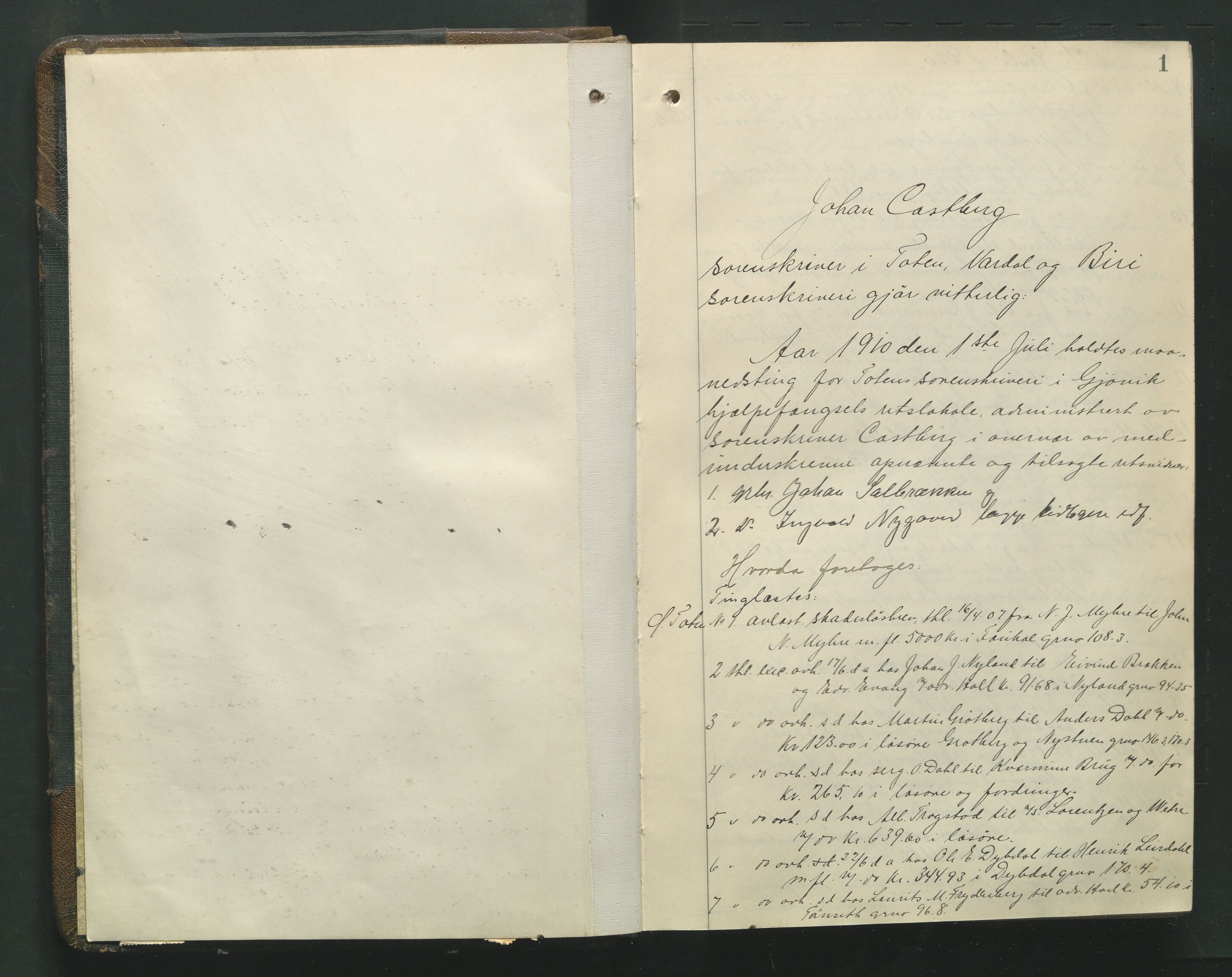 Toten tingrett, AV/SAH-TING-006/G/Gb/Gba/L0062: Tingbok, 1910-1912, p. 1a