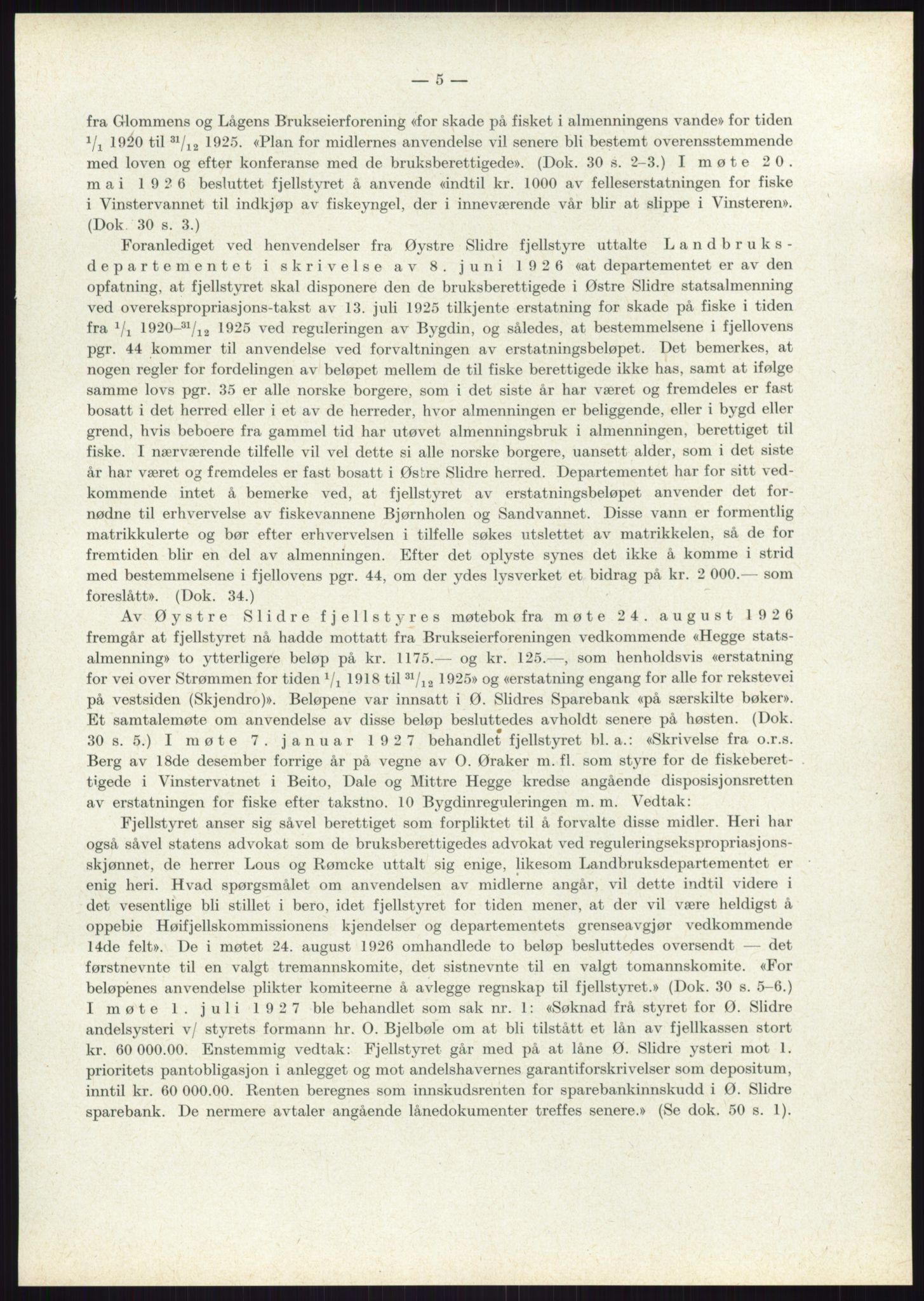 Høyfjellskommisjonen, AV/RA-S-1546/X/Xa/L0001: Nr. 1-33, 1909-1953, p. 5974