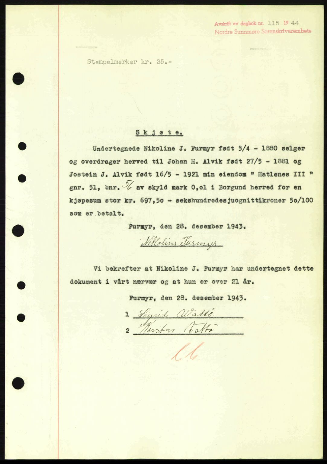 Nordre Sunnmøre sorenskriveri, AV/SAT-A-0006/1/2/2C/2Ca: Mortgage book no. A17, 1943-1944, Diary no: : 115/1944