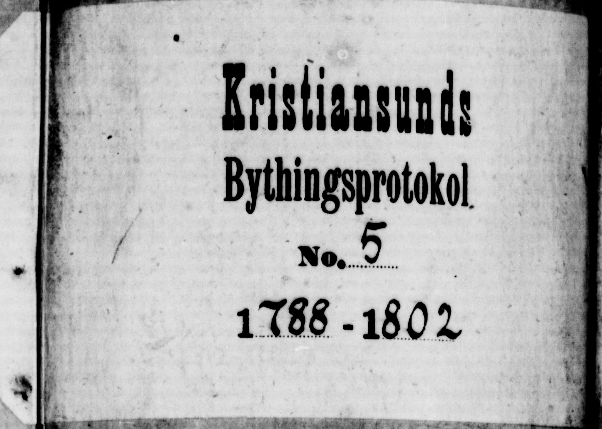 Kristiansund byfogd, SAT/A-4587/A/01/L0005: Justisprotokoll. Aut. 11.02.1788, 1788-1802