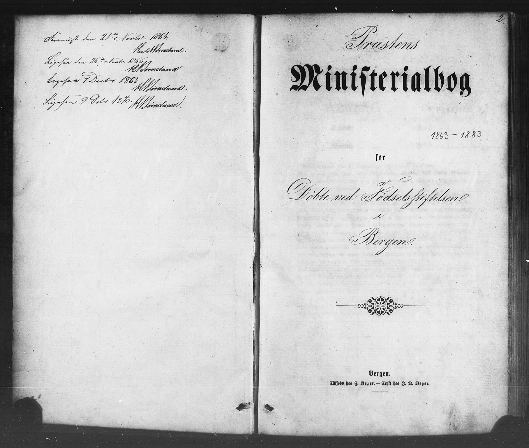 Fødselsstiftelsens sokneprestembete*, SAB/-: Parish register (official) no. A 1, 1863-1883, p. 2
