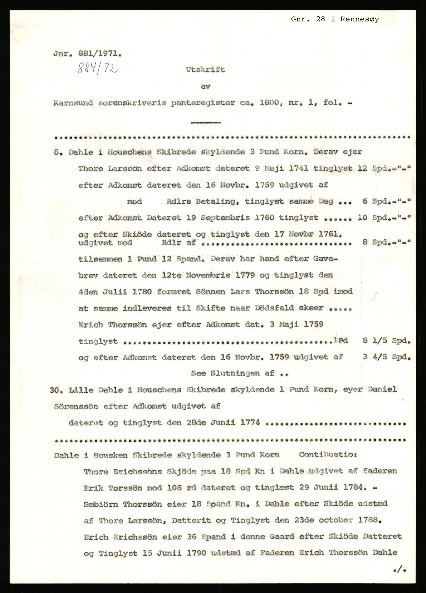 Statsarkivet i Stavanger, SAST/A-101971/03/Y/Yj/L0013: Avskrifter sortert etter gårdsnavn: Bæreim - Dalen, 1750-1930, p. 497