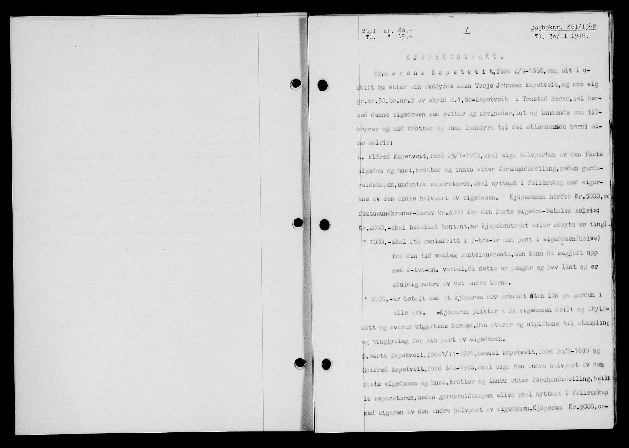 Flekkefjord sorenskriveri, SAK/1221-0001/G/Gb/Gba/L0058: Mortgage book no. A-6, 1942-1944, Diary no: : 861/1942