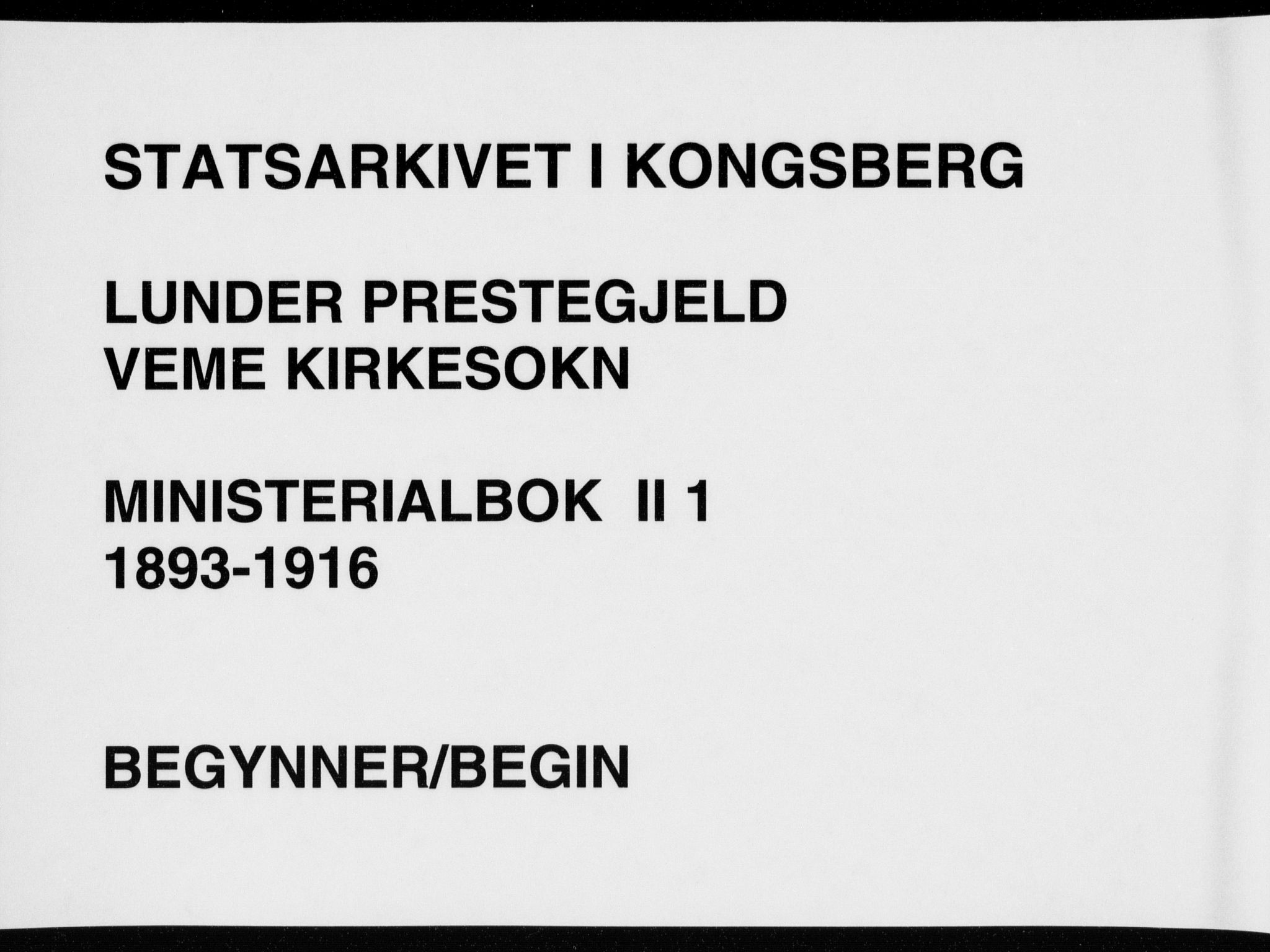 Lunder kirkebøker, AV/SAKO-A-629/F/Fb/L0001: Parish register (official) no. II 1, 1893-1916