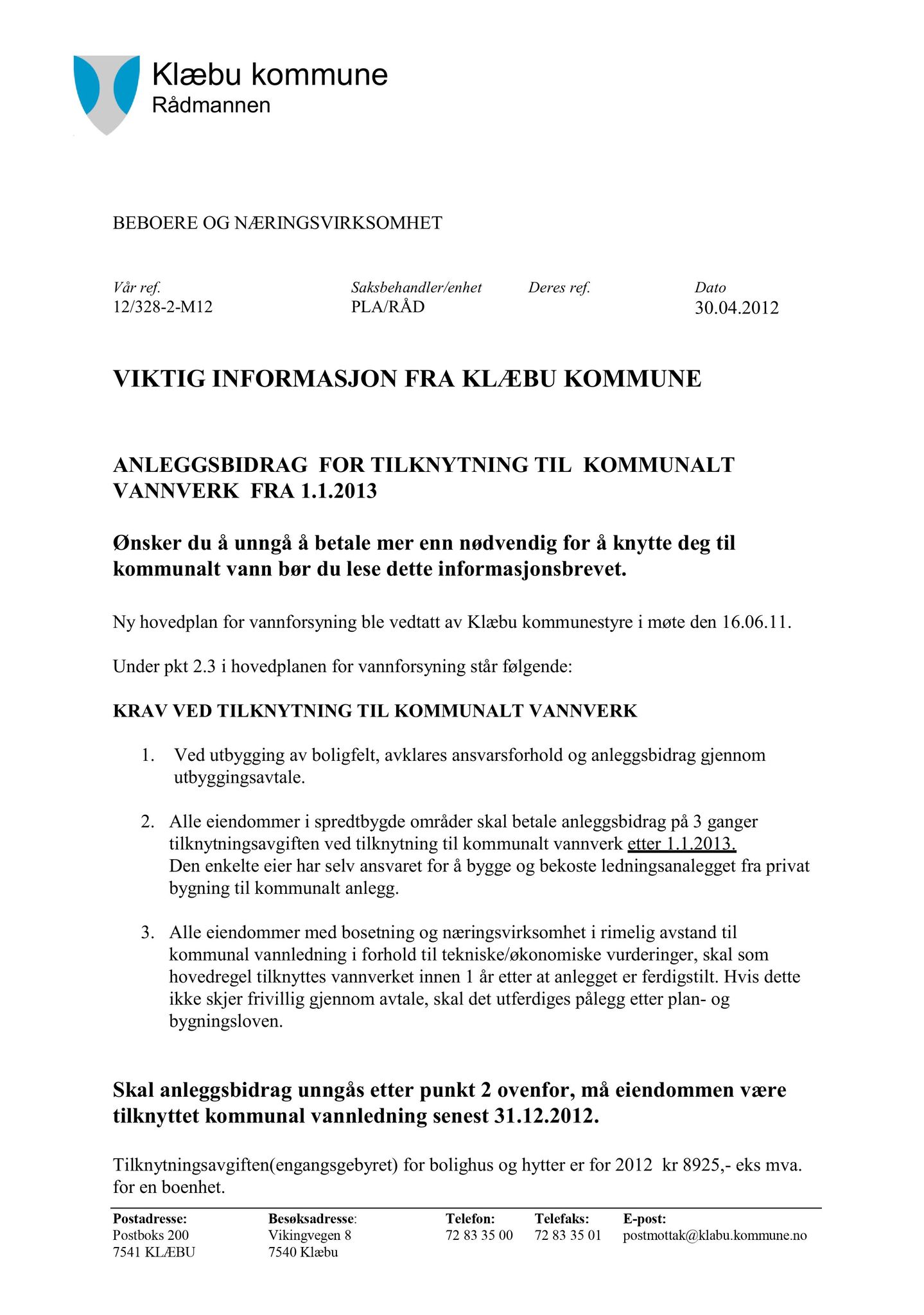 Klæbu Kommune, TRKO/KK/02-FS/L005: Formannsskapet - Møtedokumenter, 2012, p. 1714