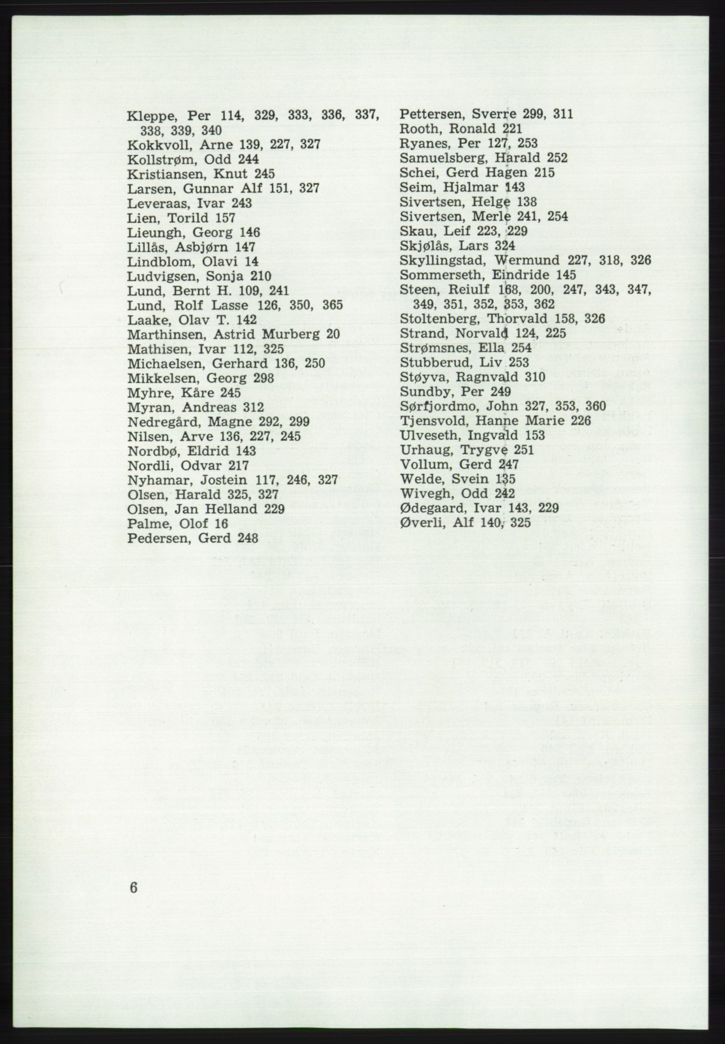 Det norske Arbeiderparti - publikasjoner, AAB/-/-/-: Protokoll over forhandlingene på det 43. ordinære landsmøte 9.-11. mai 1971 i Oslo, 1971, p. 6