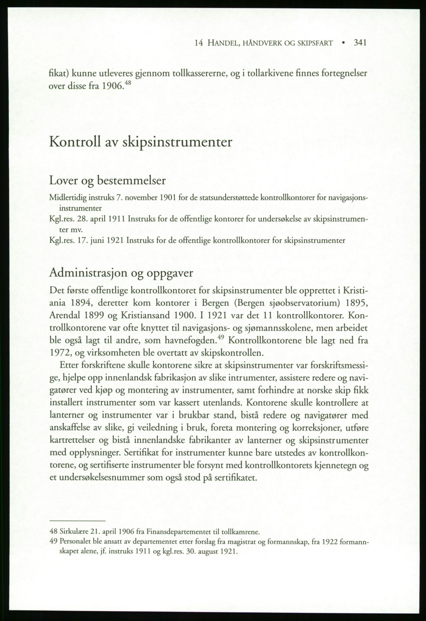 Publikasjoner utgitt av Arkivverket, PUBL/PUBL-001/B/0019: Liv Mykland: Håndbok for brukere av statsarkivene (2005), 2005, p. 341