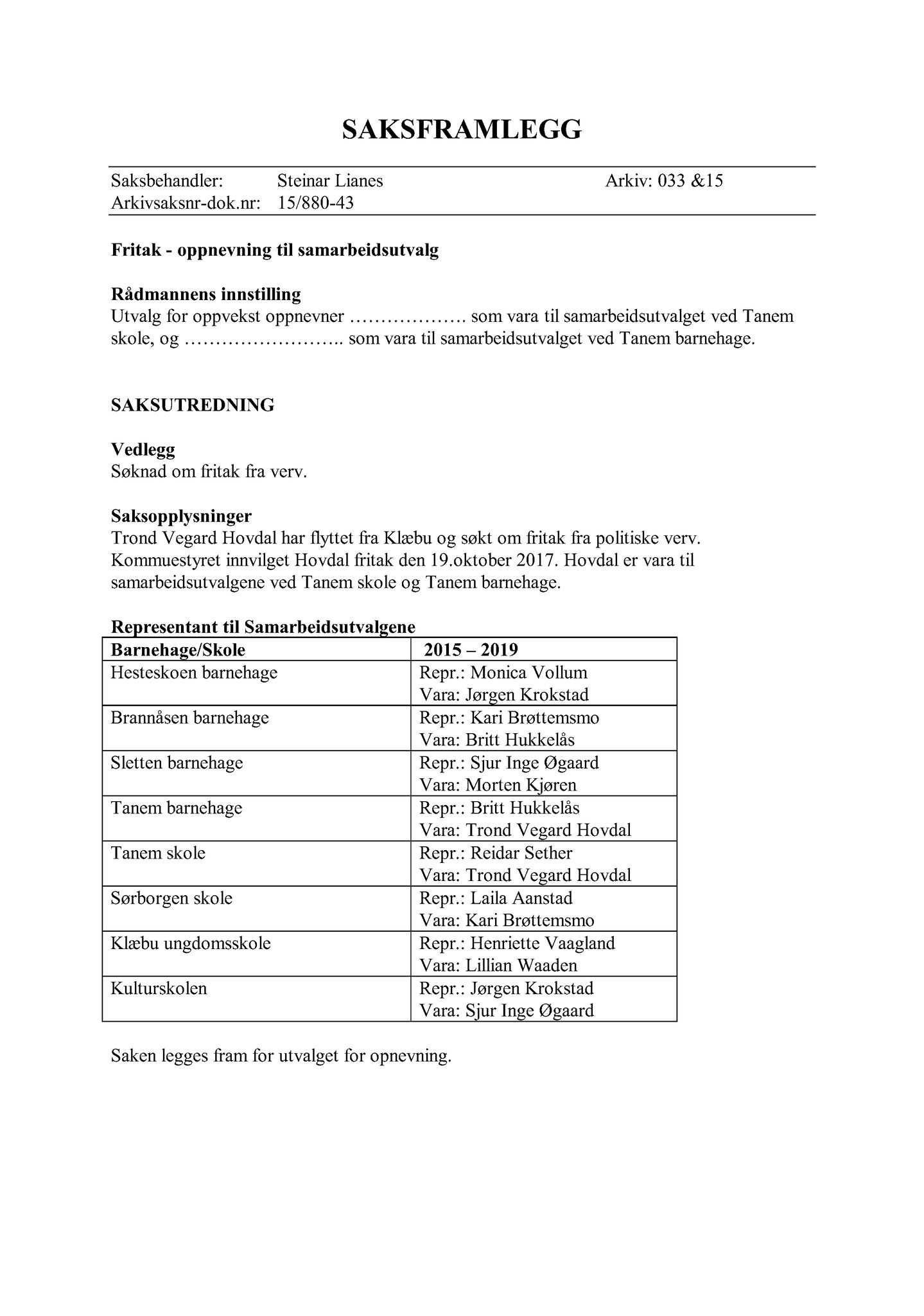 Klæbu Kommune, TRKO/KK/04-UO/L008: Utvalg for oppvekst - Møtedokumenter, 2017, p. 617