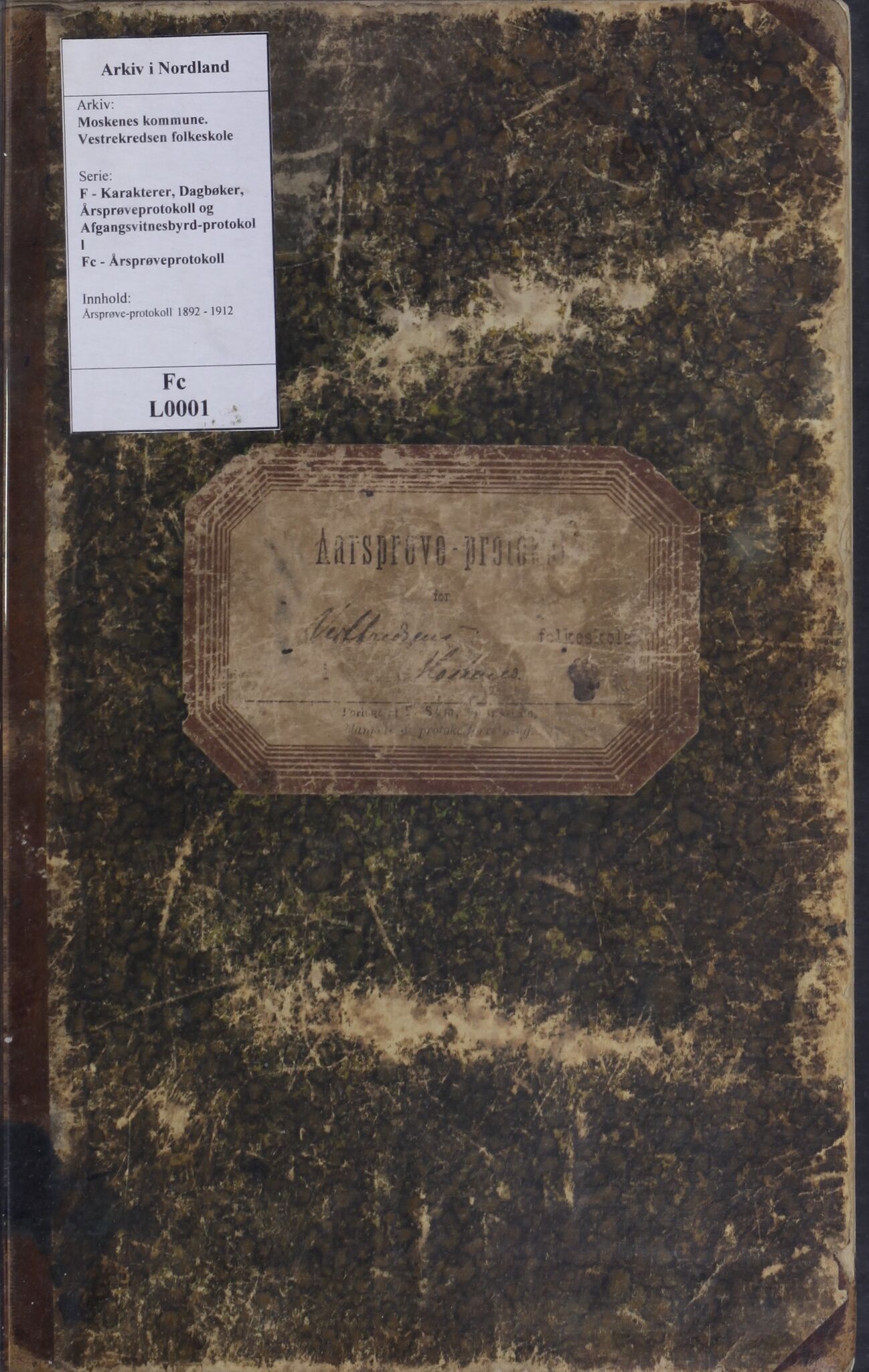 Moskenes kommune. Vestrekredsen folkeskole, AIN/K-18740.510.01/F/Fc/L0001: Årsprøve-protokoll, 1892-1912