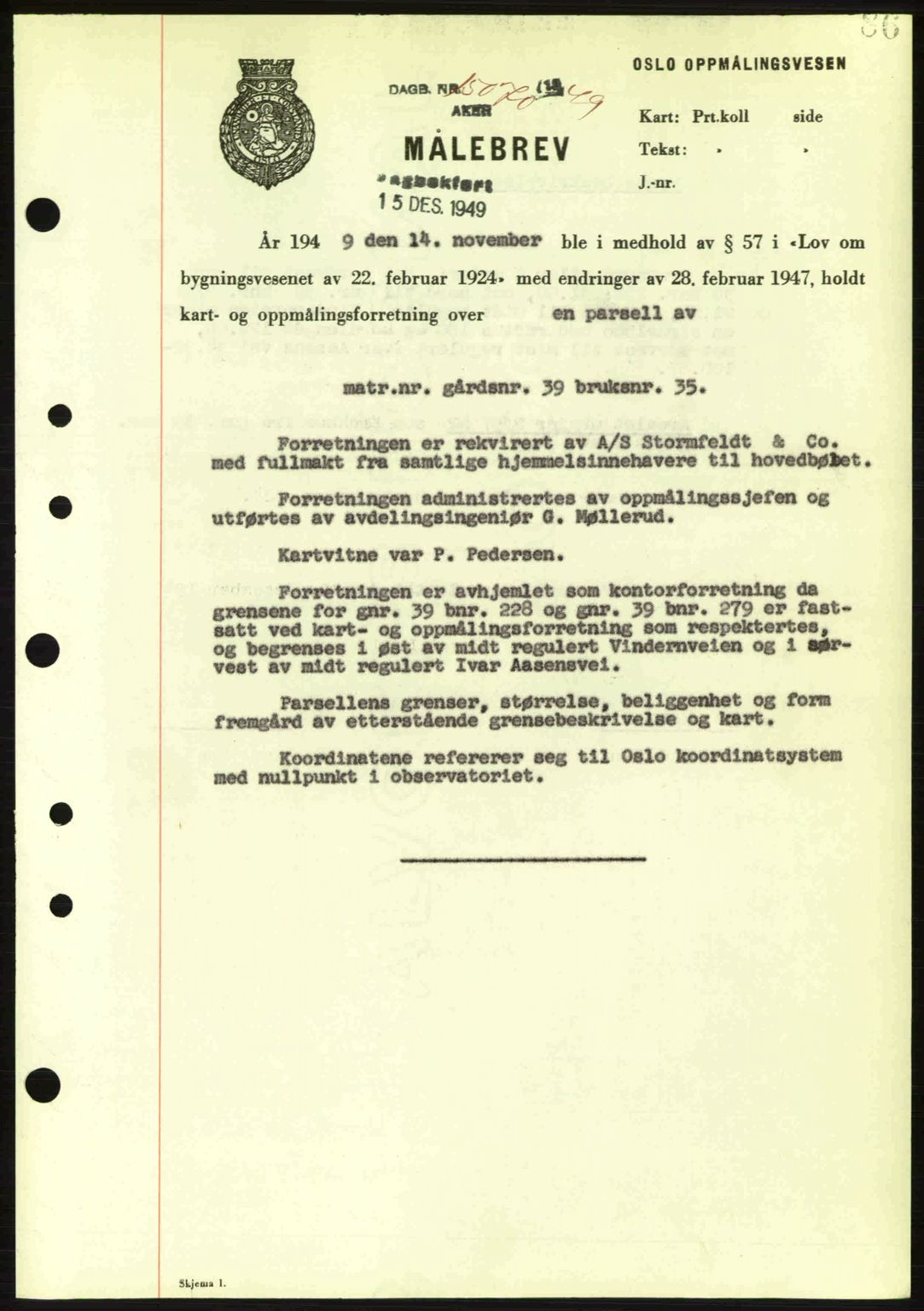 Oslo byskriverembete, AV/SAO-A-10227/G/Gb/Gbd/Gbda/L0017: Mortgage book no. A215, 1949-1950, Diary no: : 15070/1949