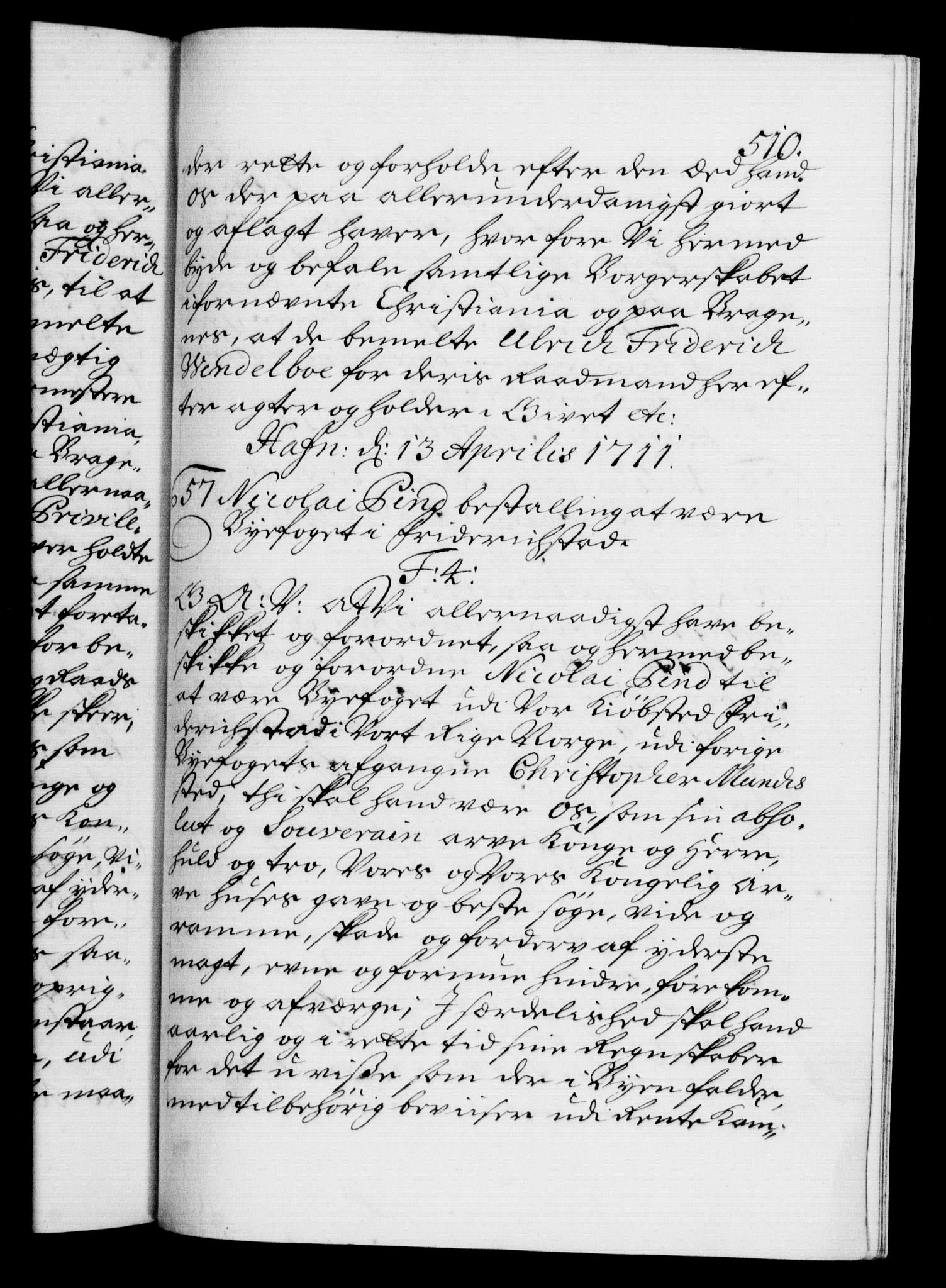 Danske Kanselli 1572-1799, AV/RA-EA-3023/F/Fc/Fca/Fcaa/L0020: Norske registre, 1708-1711, p. 510a