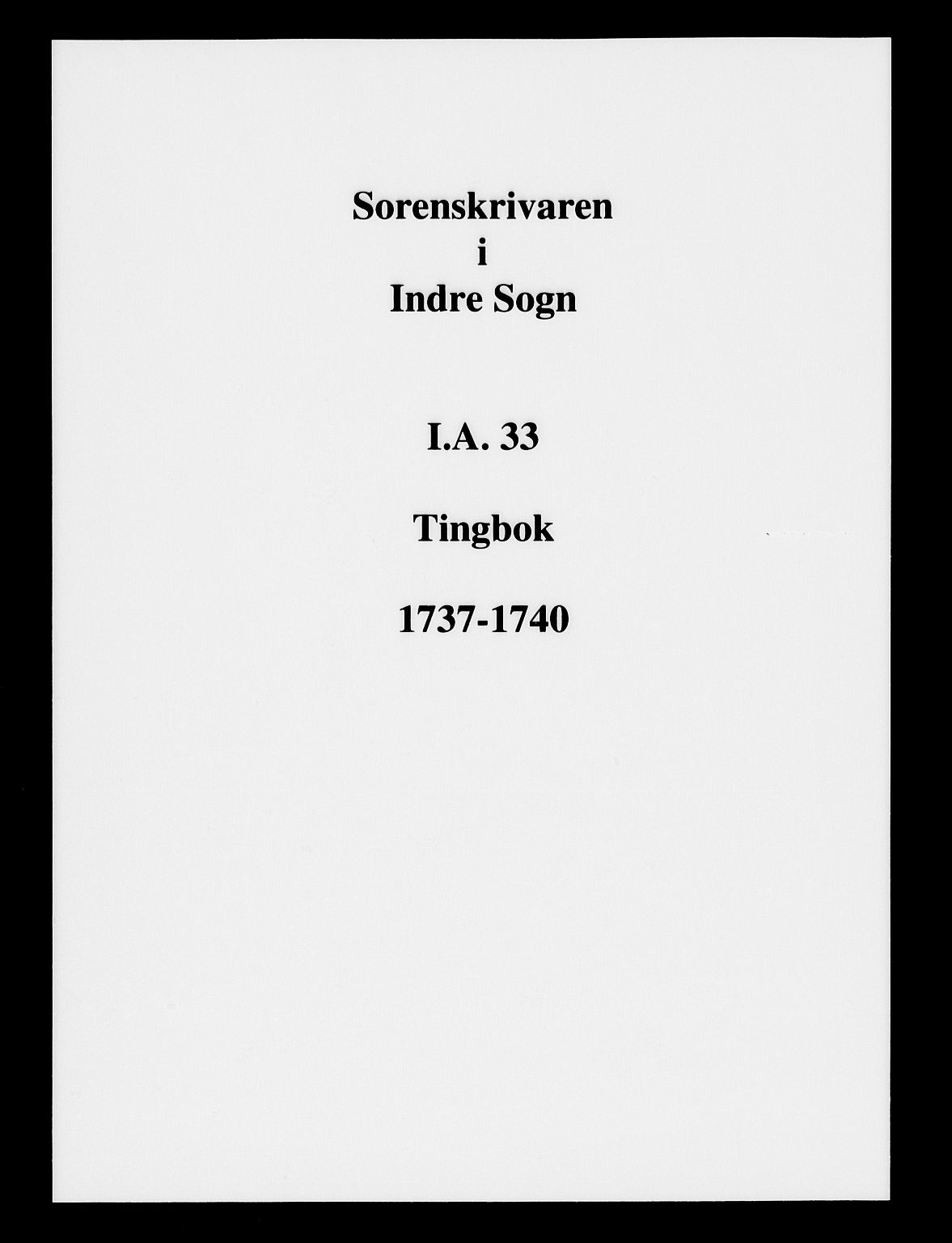 Indre Sogn tingrett, SAB/A-3301/1/F/Fa/L0033: Tingbok 33, 1737-1740