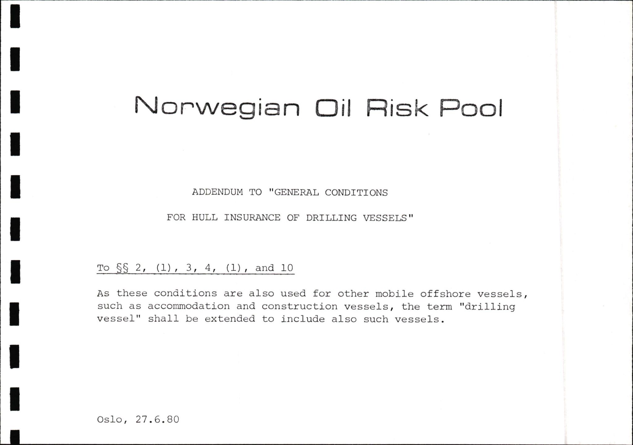 Pa 1503 - Stavanger Drilling AS, AV/SAST-A-101906/2/E/Ec/Eca/L0009: Forsikring, 1975-1980