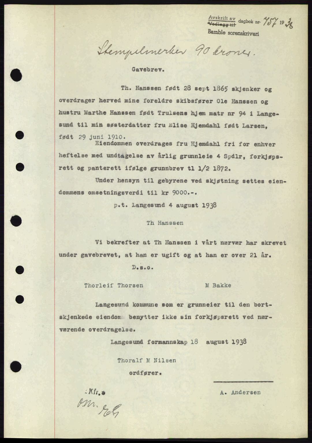 Bamble sorenskriveri, AV/SAKO-A-214/G/Ga/Gag/L0002: Mortgage book no. A-2, 1937-1938, Diary no: : 757/1938