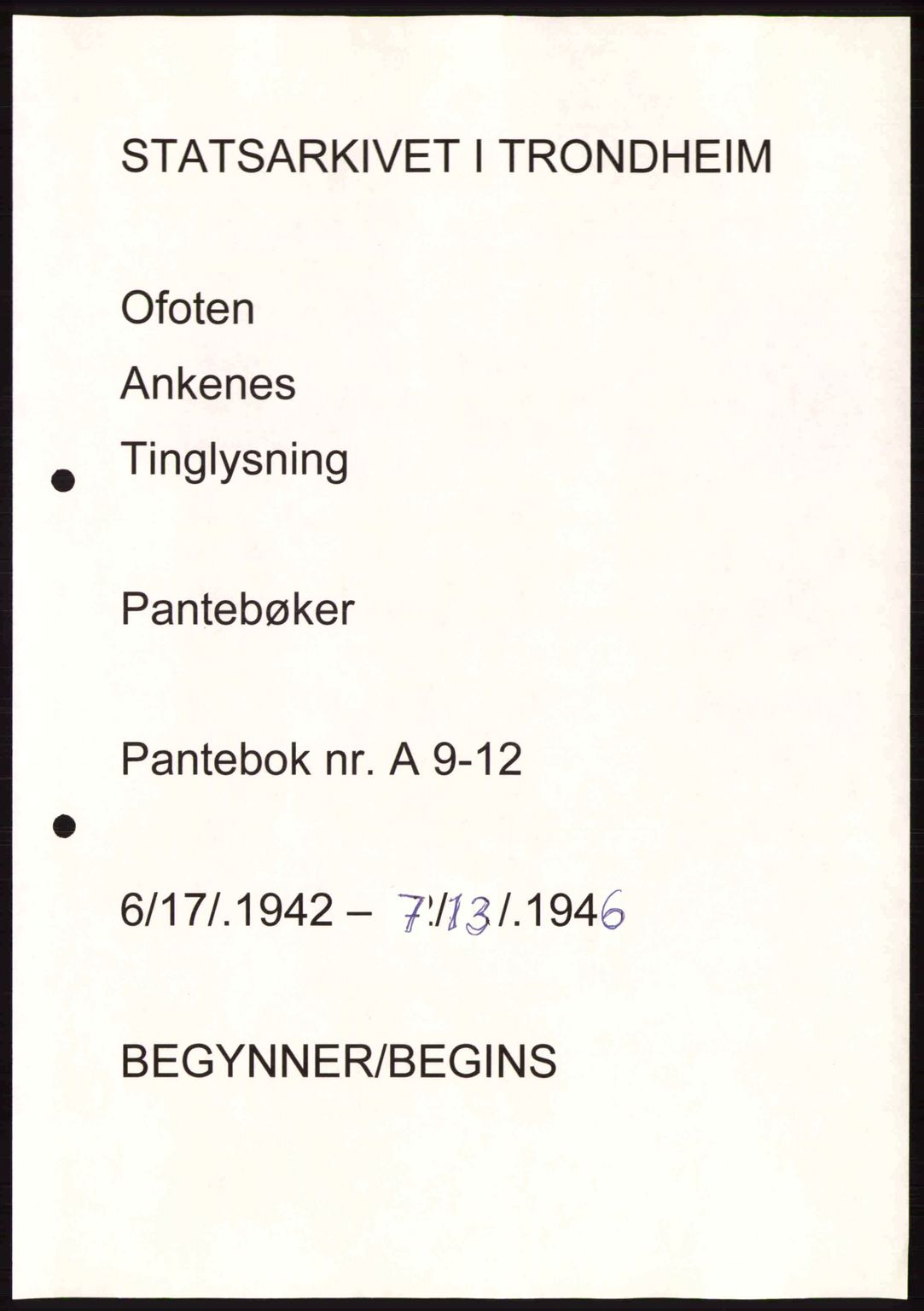 Steigen og Ofoten sorenskriveri, AV/SAT-A-0030/1/2/2C: Mortgage book no. A9-12, 1942-1946