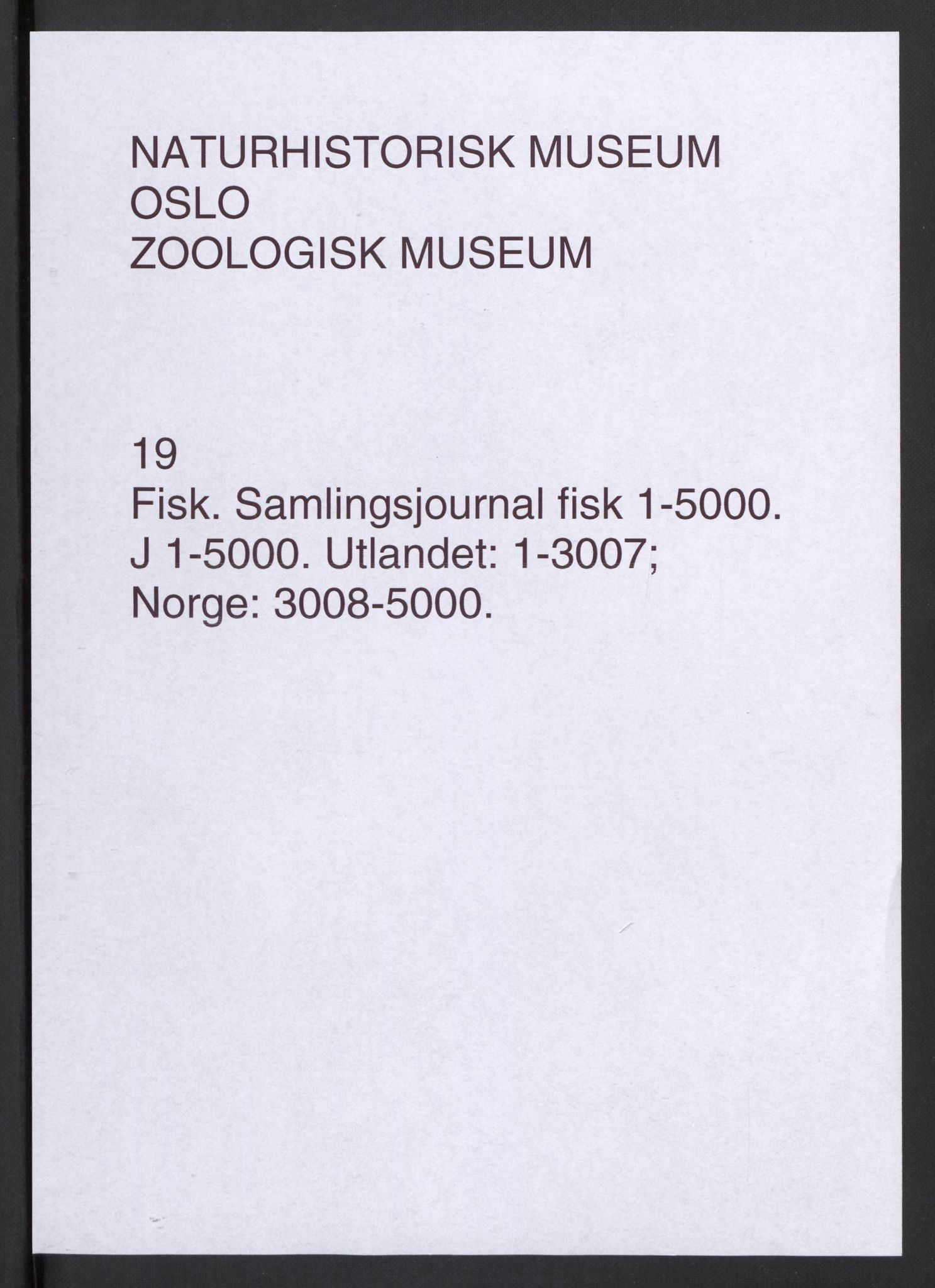 Naturhistorisk museum (Oslo), NHMO/-/1