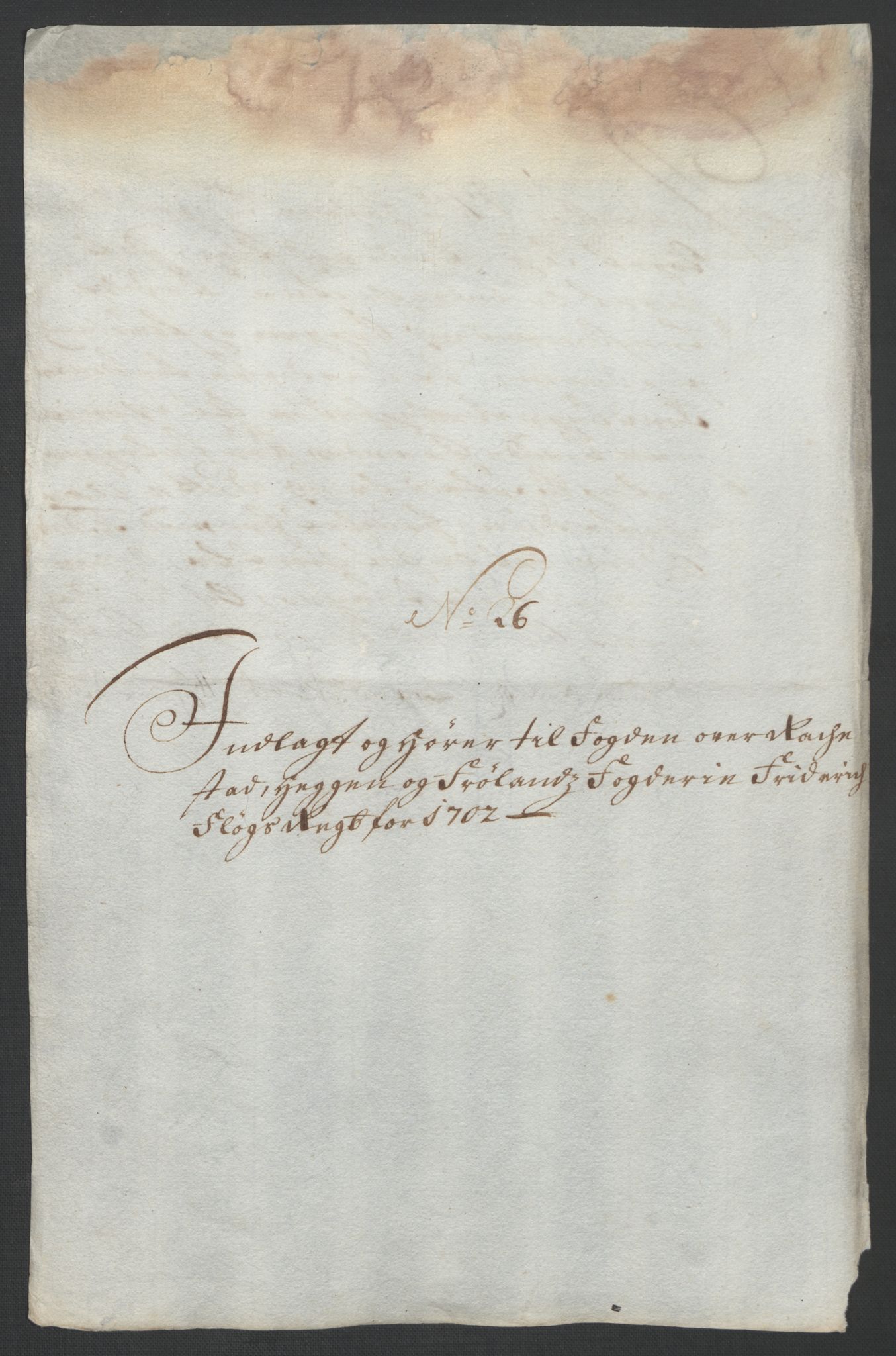 Rentekammeret inntil 1814, Reviderte regnskaper, Fogderegnskap, AV/RA-EA-4092/R07/L0294: Fogderegnskap Rakkestad, Heggen og Frøland, 1702, p. 333