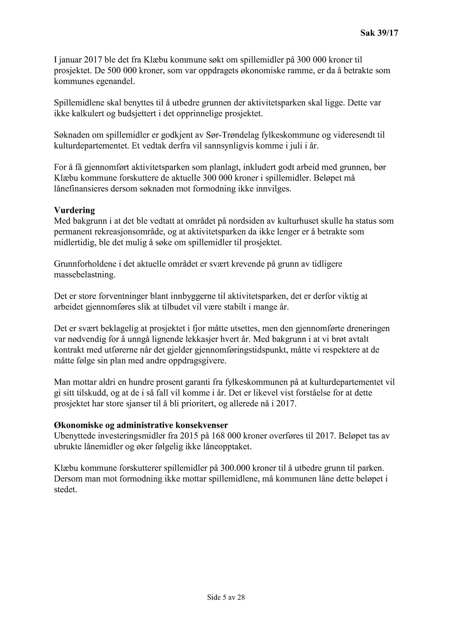 Klæbu Kommune, TRKO/KK/02-FS/L010: Formannsskapet - Møtedokumenter, 2017, p. 1164