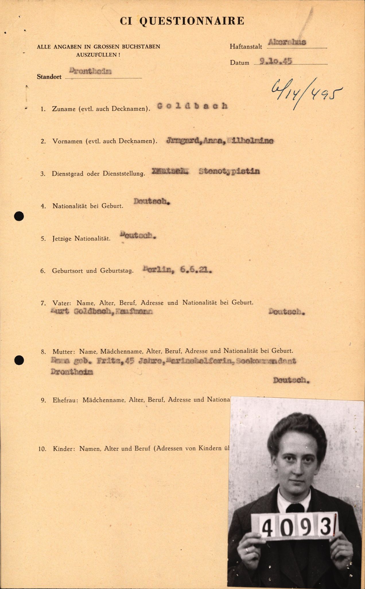 Forsvaret, Forsvarets overkommando II, AV/RA-RAFA-3915/D/Db/L0010: CI Questionaires. Tyske okkupasjonsstyrker i Norge. Tyskere., 1945-1946, p. 53