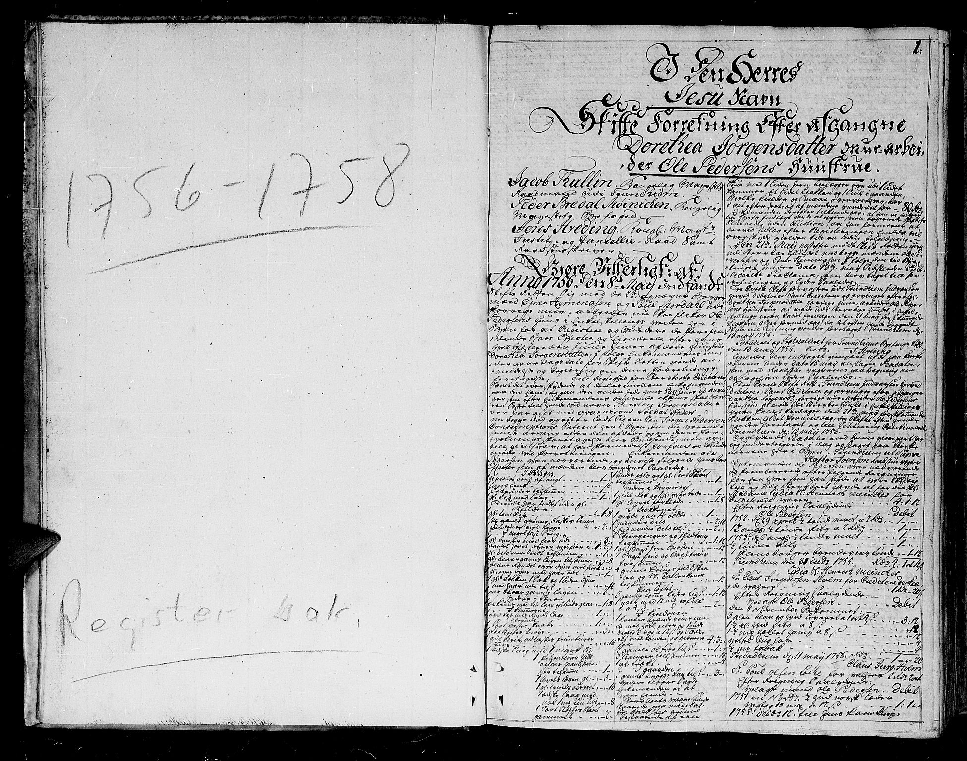 Trondheim byfogd, AV/SAT-A-0003/1/3/3A/L0019: Skifteprotokoll - gml.nr.16. (m/ register), 1756-1758, p. 0b-1a