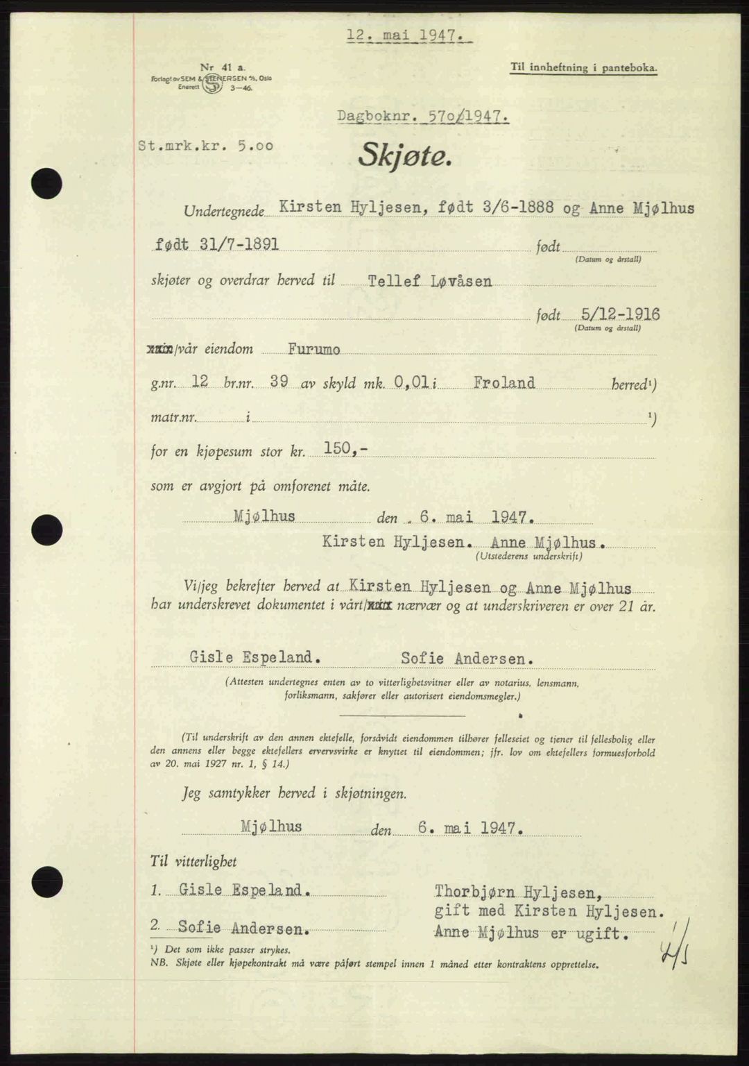 Nedenes sorenskriveri, SAK/1221-0006/G/Gb/Gba/L0057: Mortgage book no. A9, 1947-1947, Diary no: : 570/1947