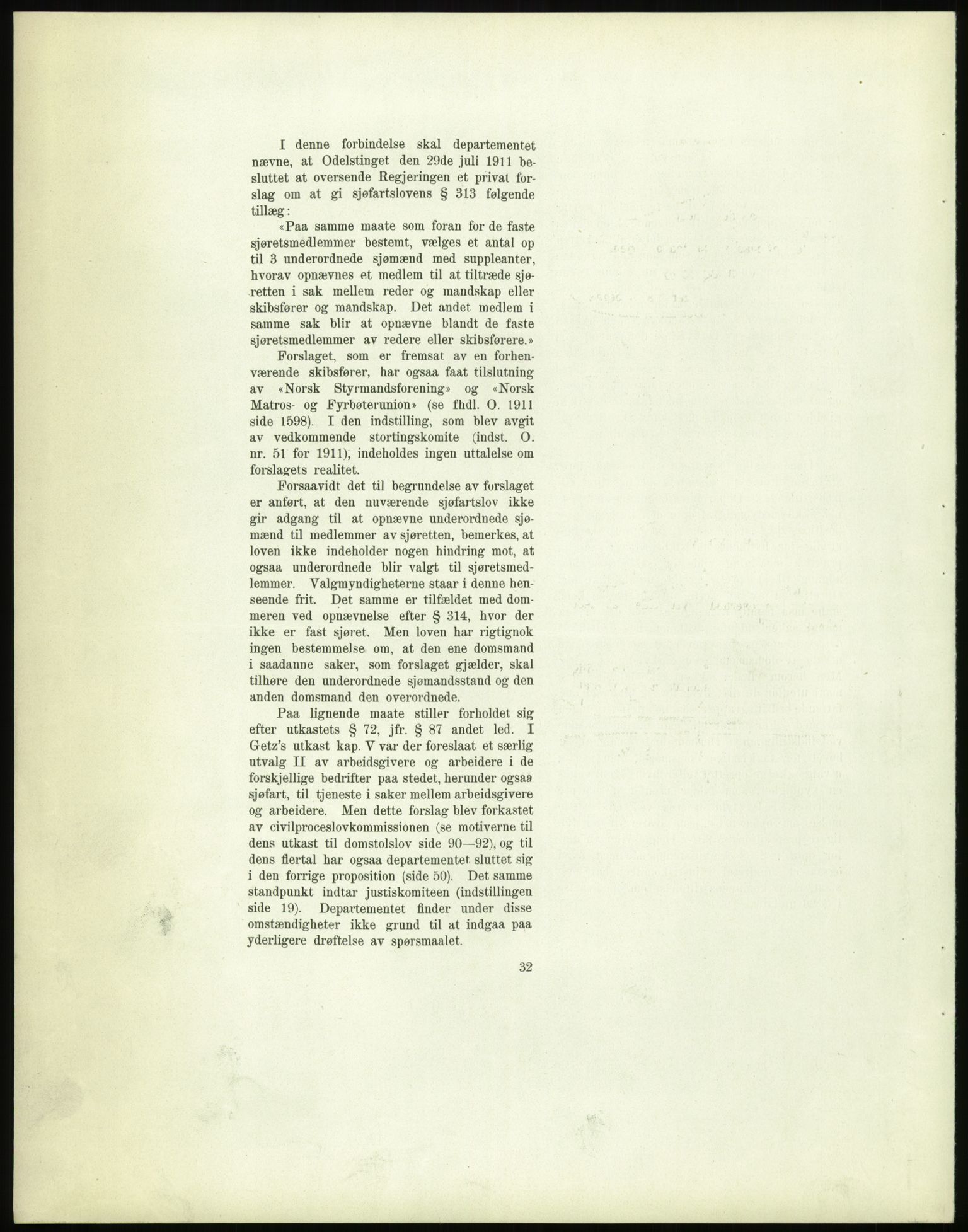 Justisdepartementet, Lovavdelingen, AV/RA-S-3212/D/De/L0156/0001: Sivilprosesslovene / Sivilprosess: XII- Ot.prp. nr. 10 - 1913: Om utferdigelse av lov om domstolene, lov om rettergangsmåten i tvistemål og lov om tvangsfullbyrdelse. Mappe 1/5 - 4/5, 1913, p. 53