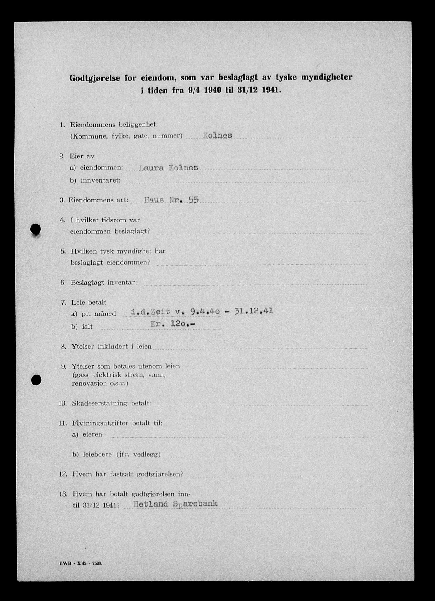 Justisdepartementet, Tilbakeføringskontoret for inndratte formuer, AV/RA-S-1564/I/L1014: Godtgjørelse for beslaglagt eiendom, 1940-1941, p. 445